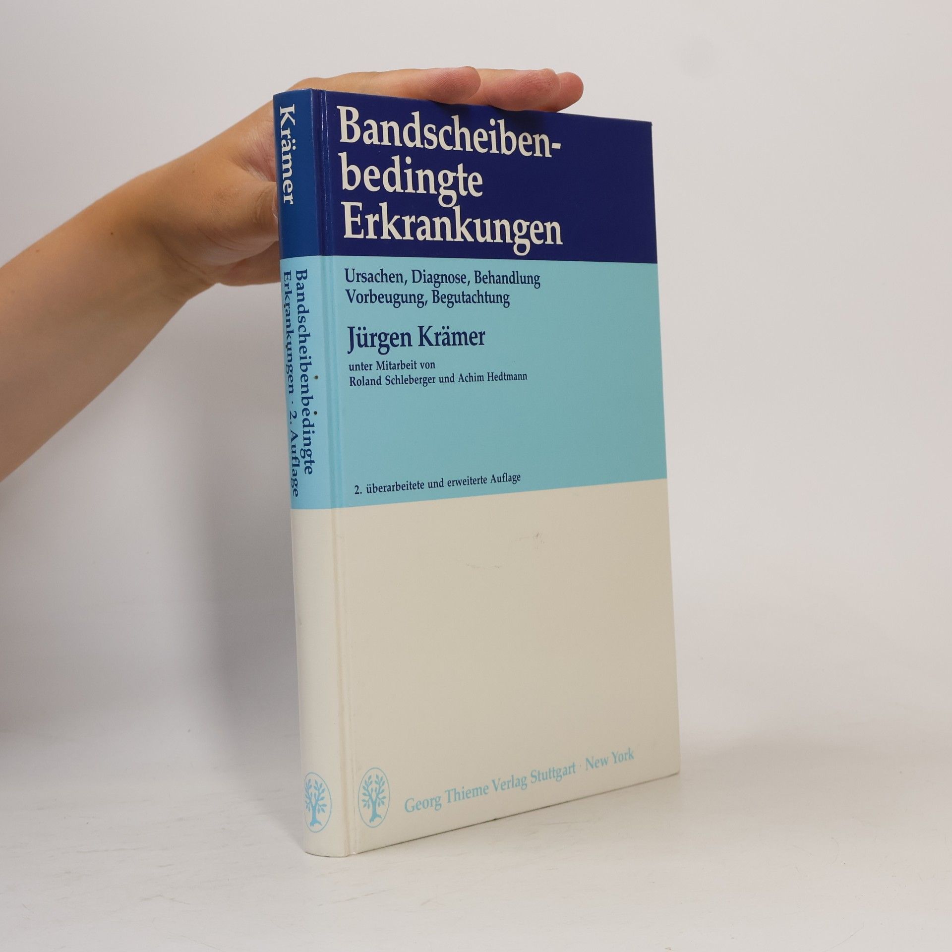 Jürgen Krämer Bandscheibenbedingte Erkrankungen