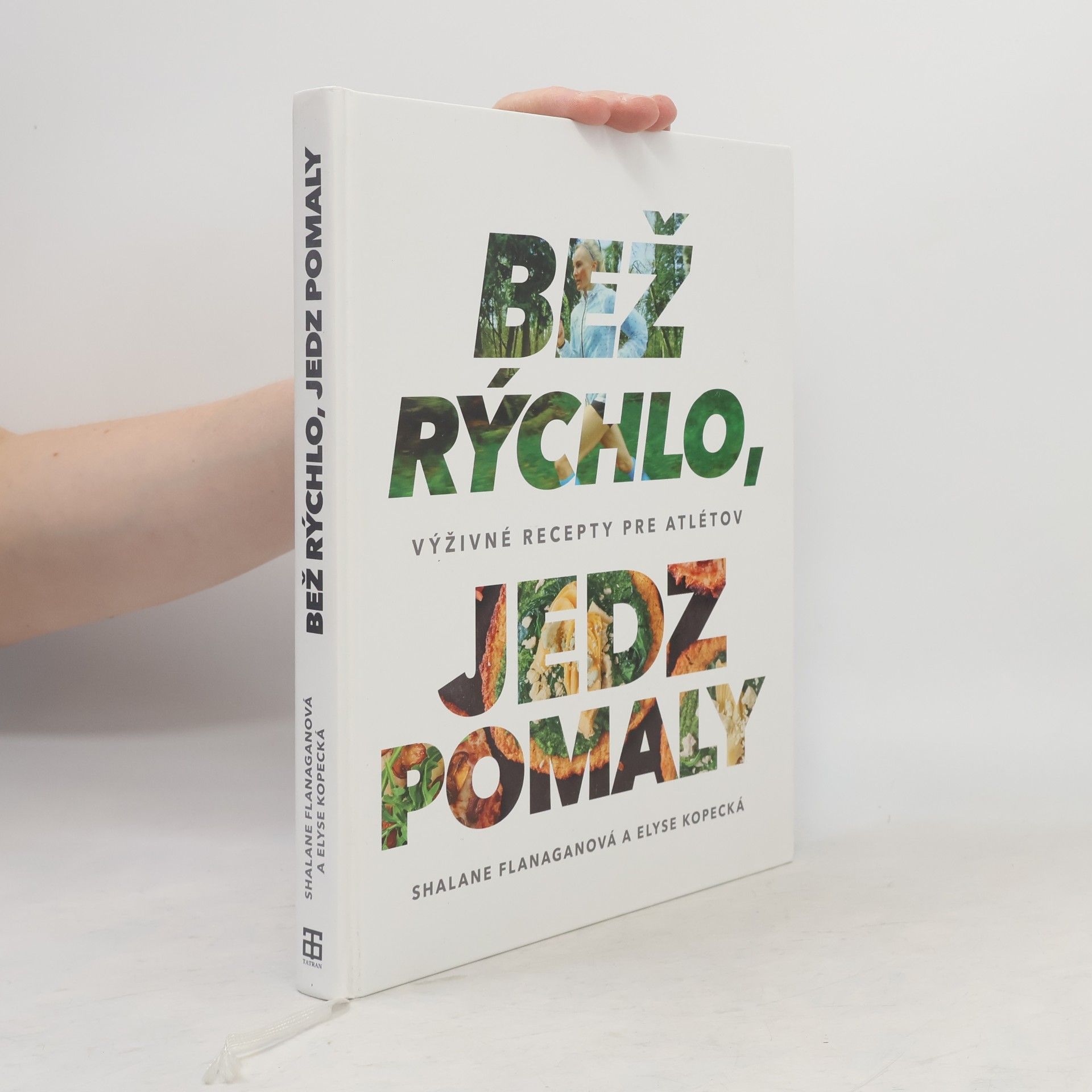 Shalane Flanagan Bež rýchlo, jedz pomaly