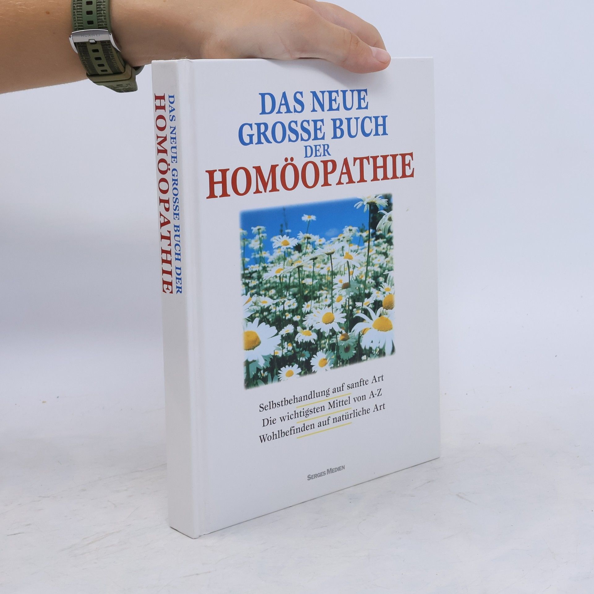Kolektiv autorů Das neue grosse Buch der Homöopathie