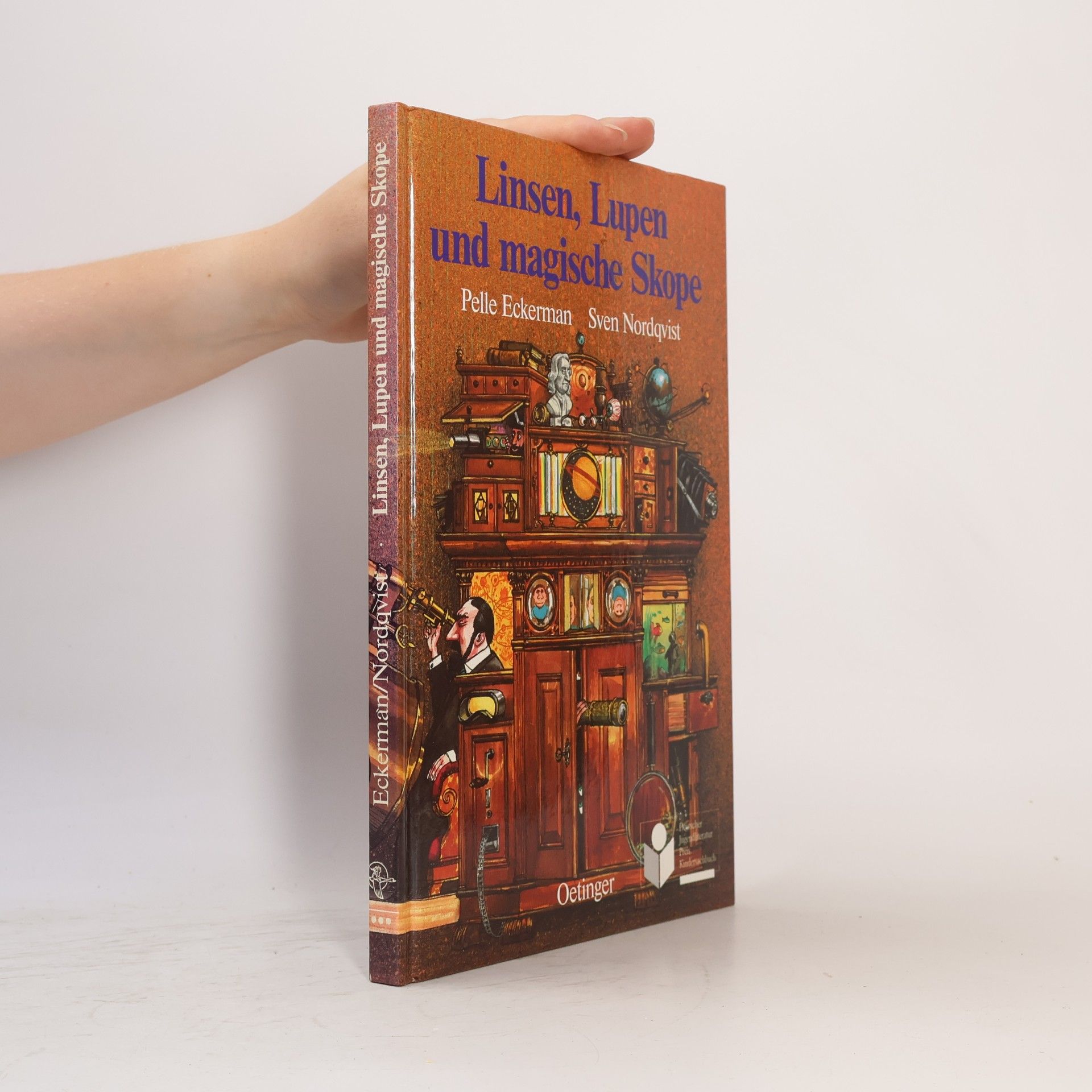 Pelle Eckerman Linsen, Lupen und magische Skope. Ausgezeichnet mit dem Deutschen Jugendliteraturpreis 1992