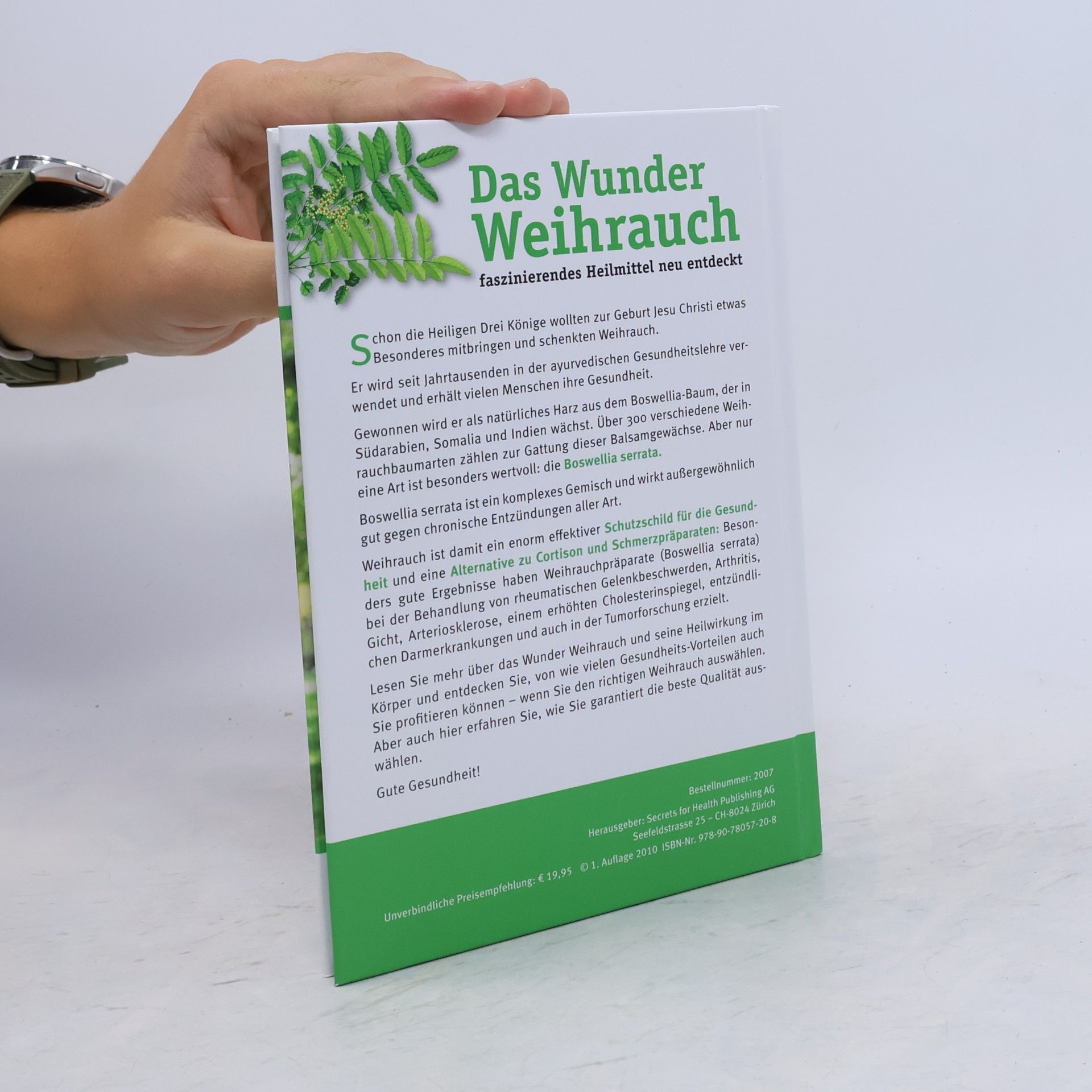 Renn Günter Das Wunder Weihrauch-faszinierendes Heilmittel neu entdeckt