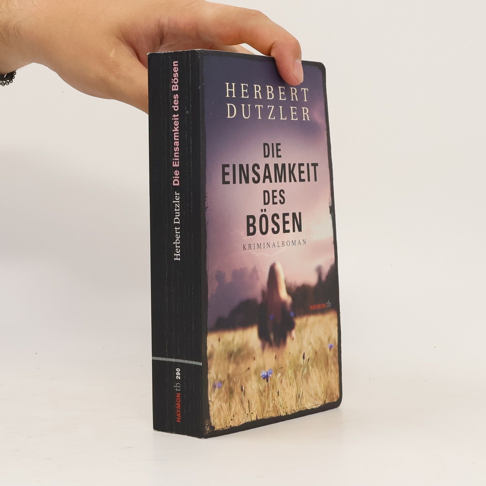 Herbert Dutzler Die Einsamkeit des Bösen