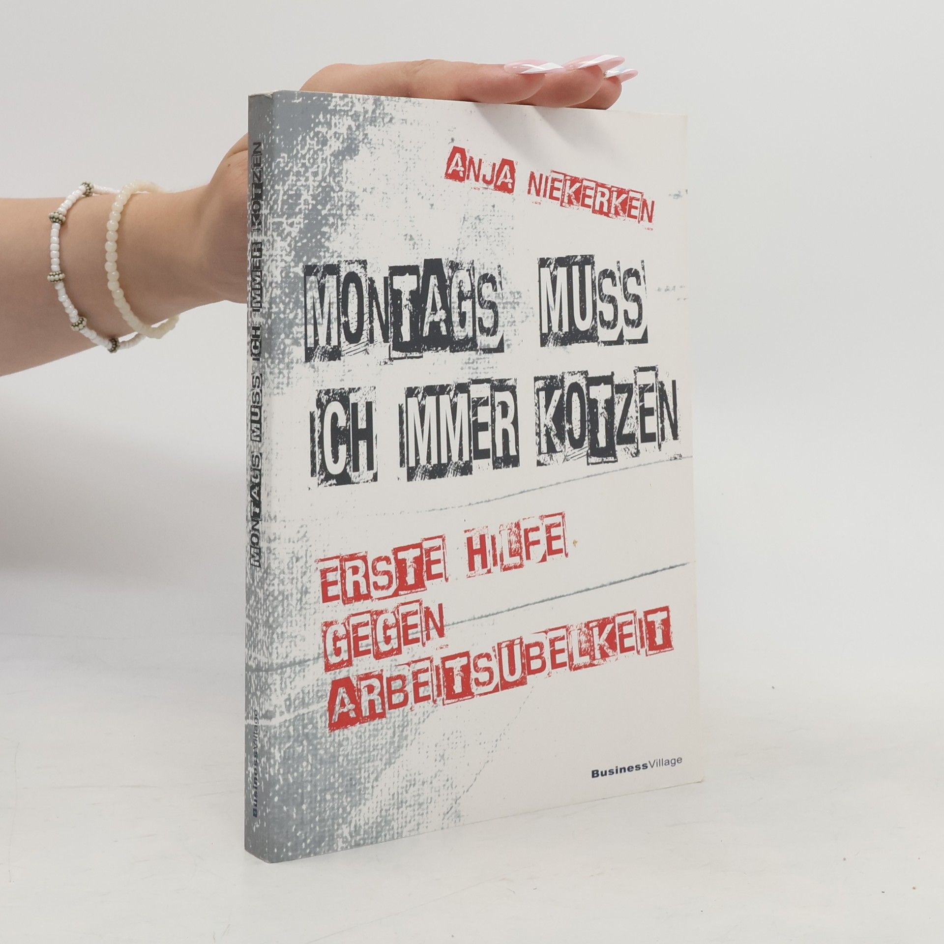 Anja Niekerken Montags muss ich immer kotzen