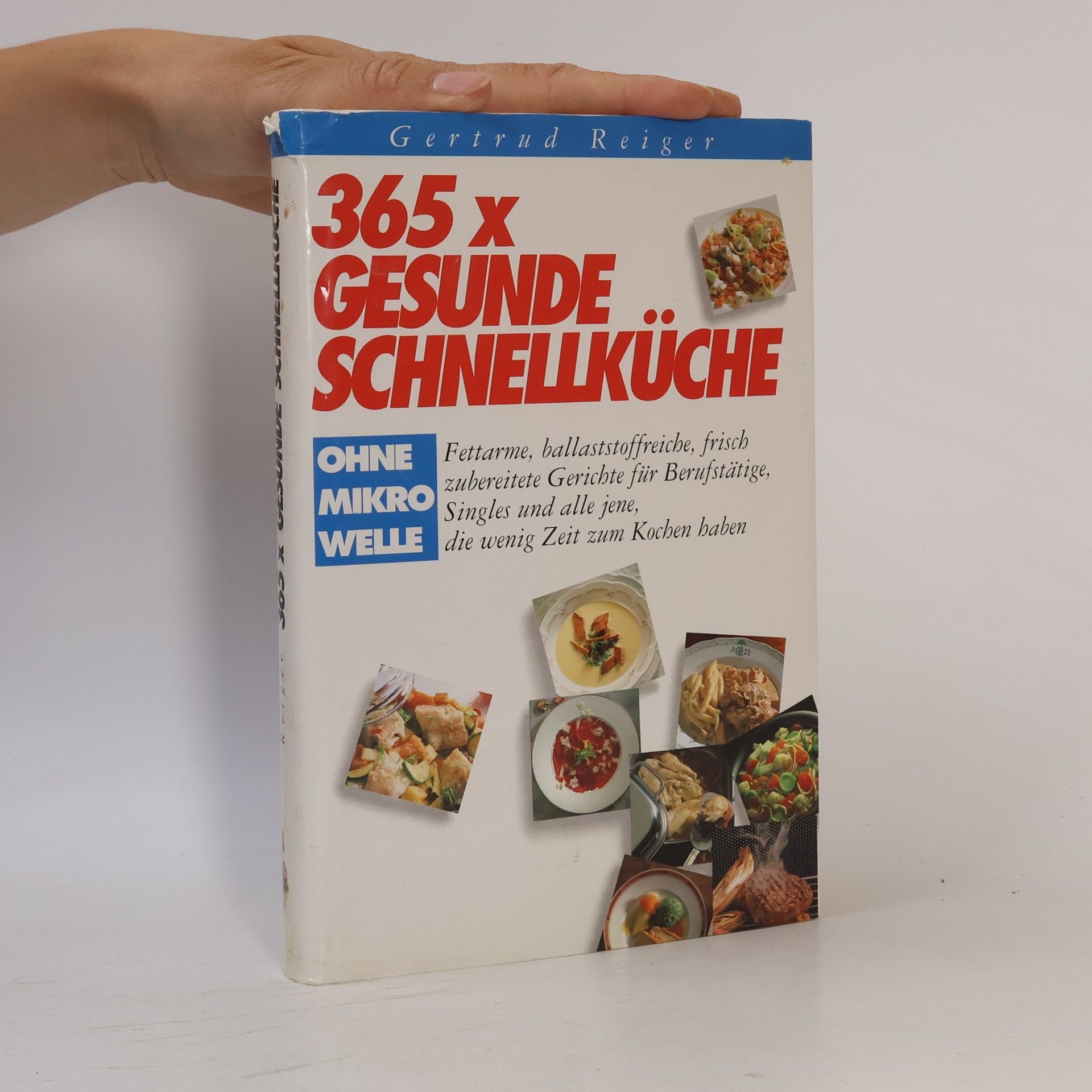 Gertrud Reiger 365x gesunde Schnellküche