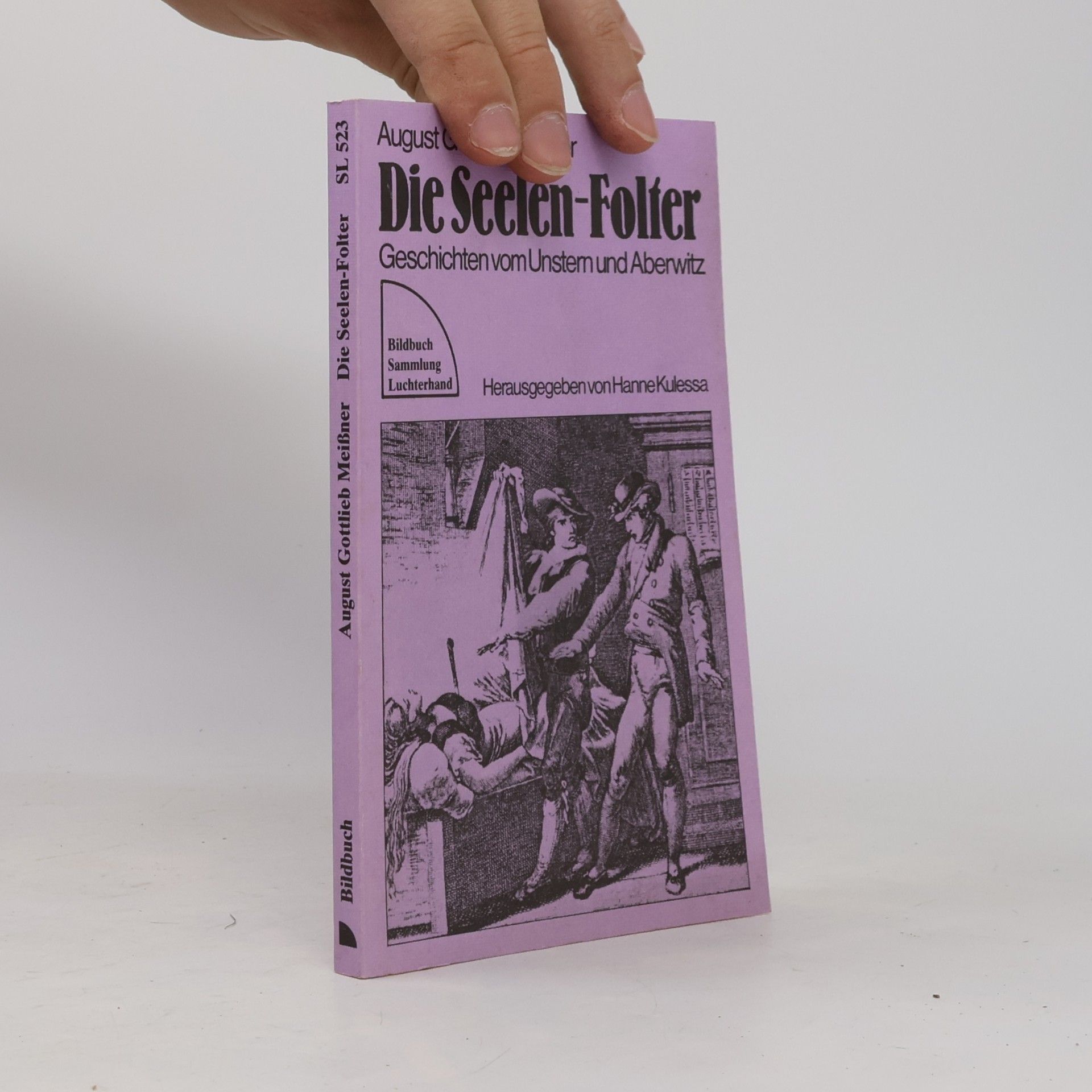 Die Seelen-Folter. Geschichten vom Unstern und Aberwitz