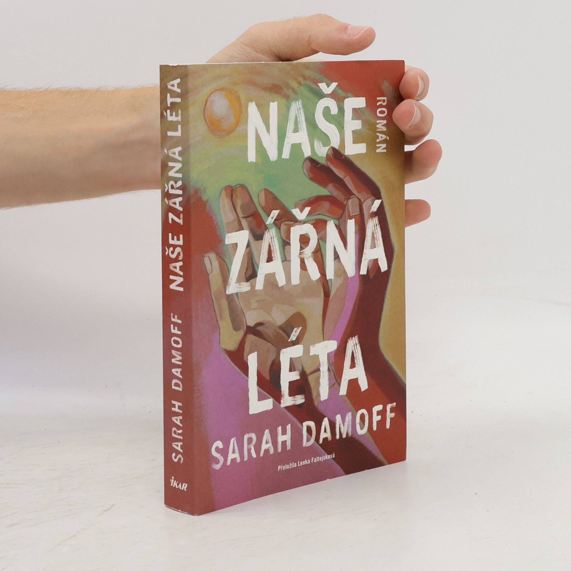 Sarah Damoff Naše zářná léta