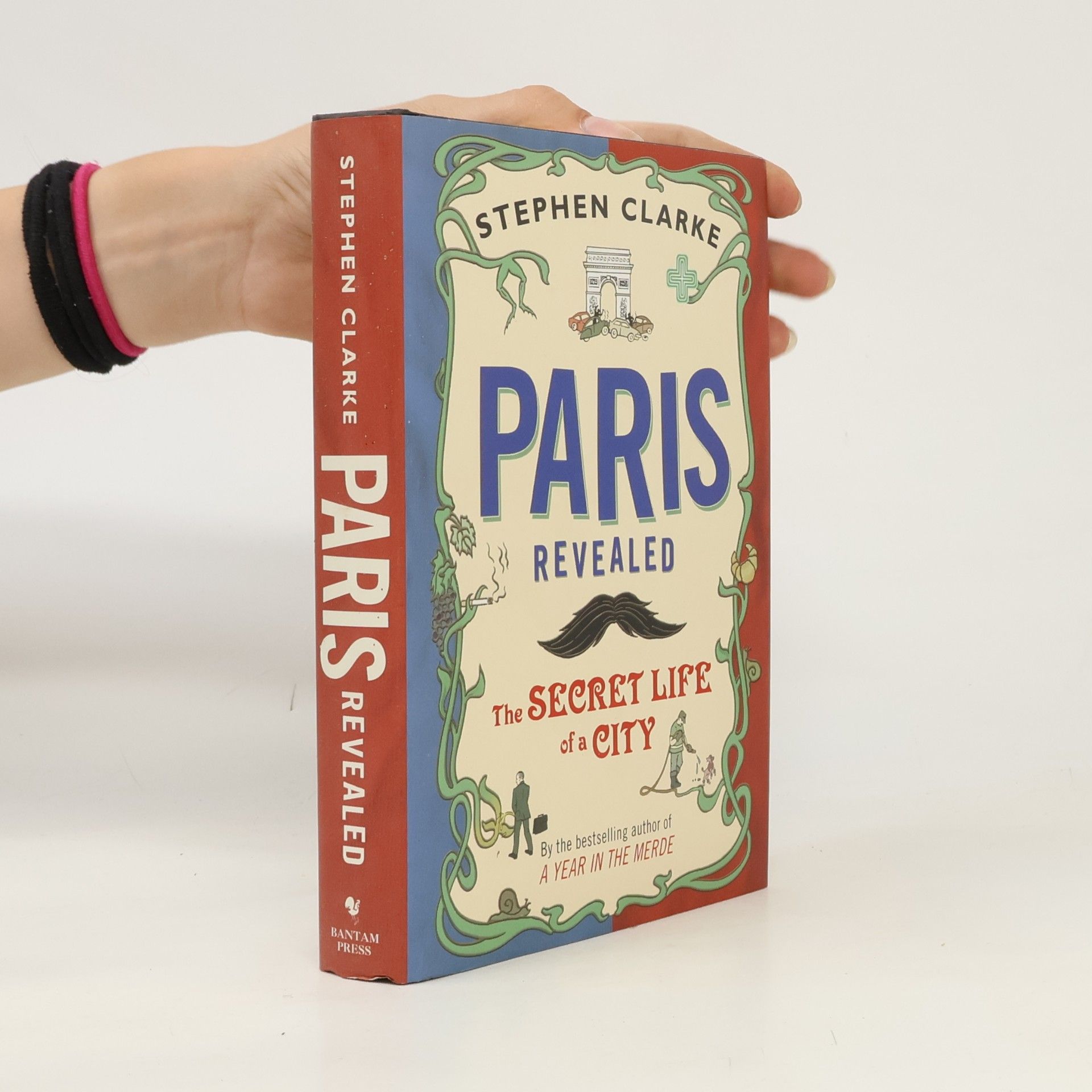 Stephen Clarke Paris Revealed