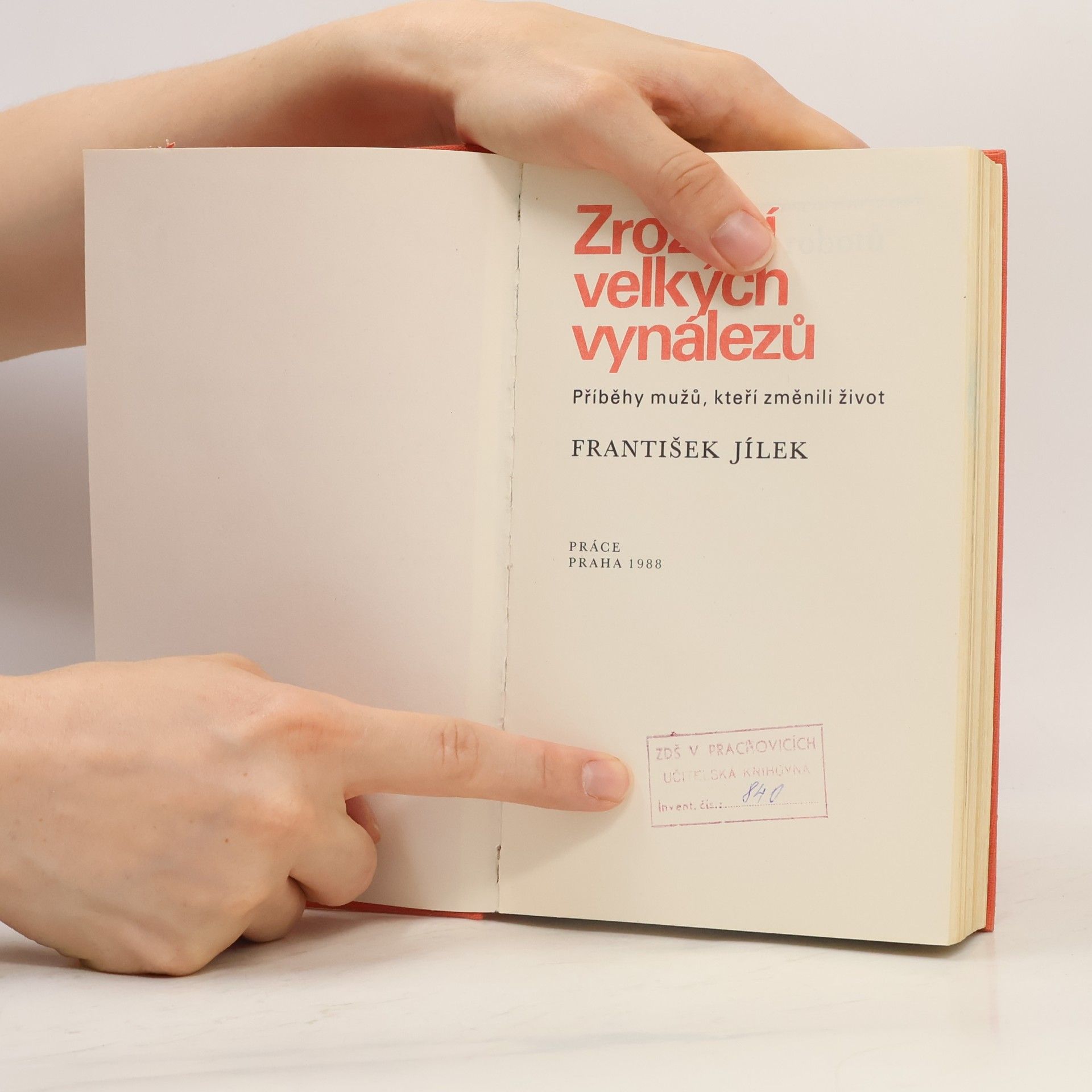 František Jílek Zrození velkých vynálezů