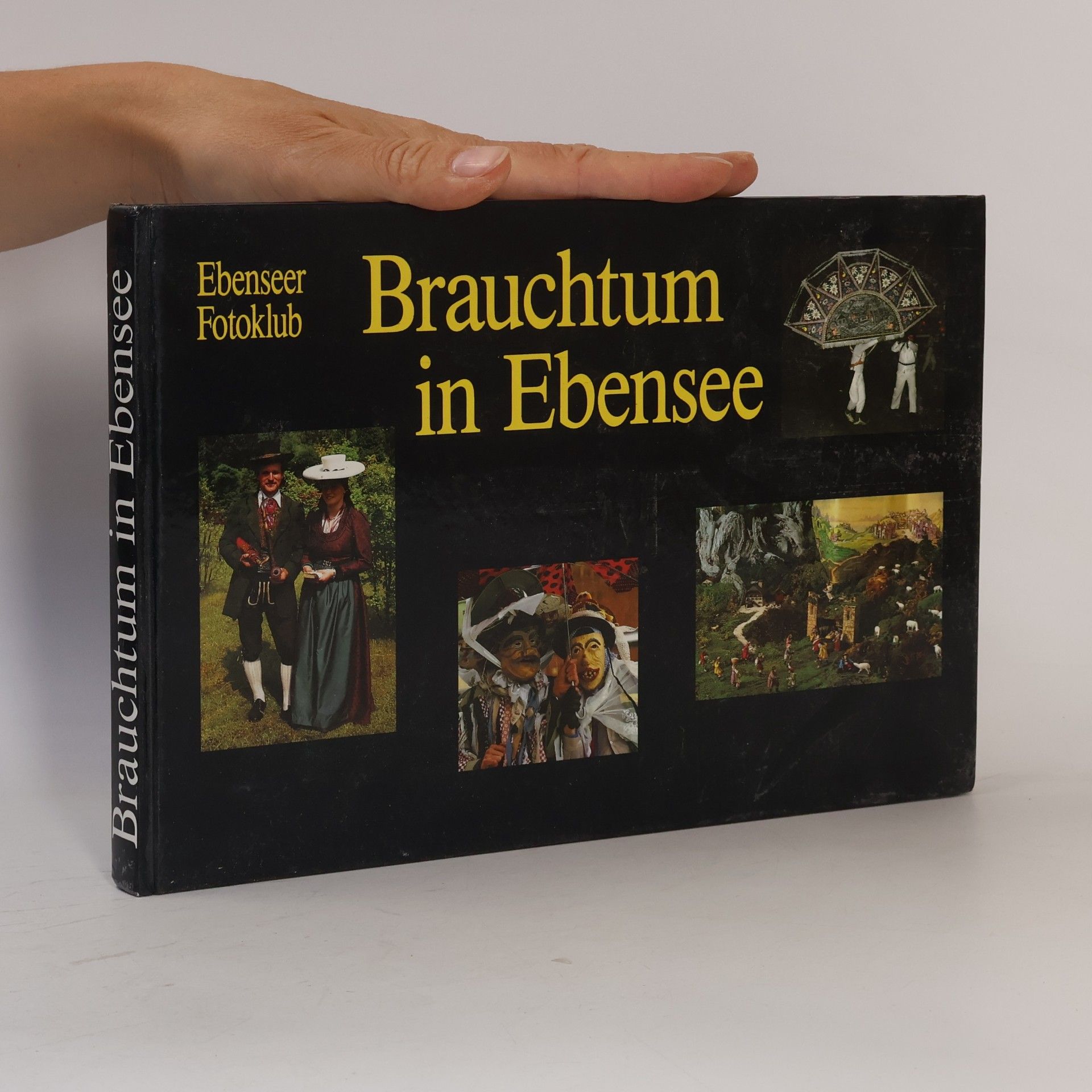 Franz Gillesberger Brauchtum in Ebensee