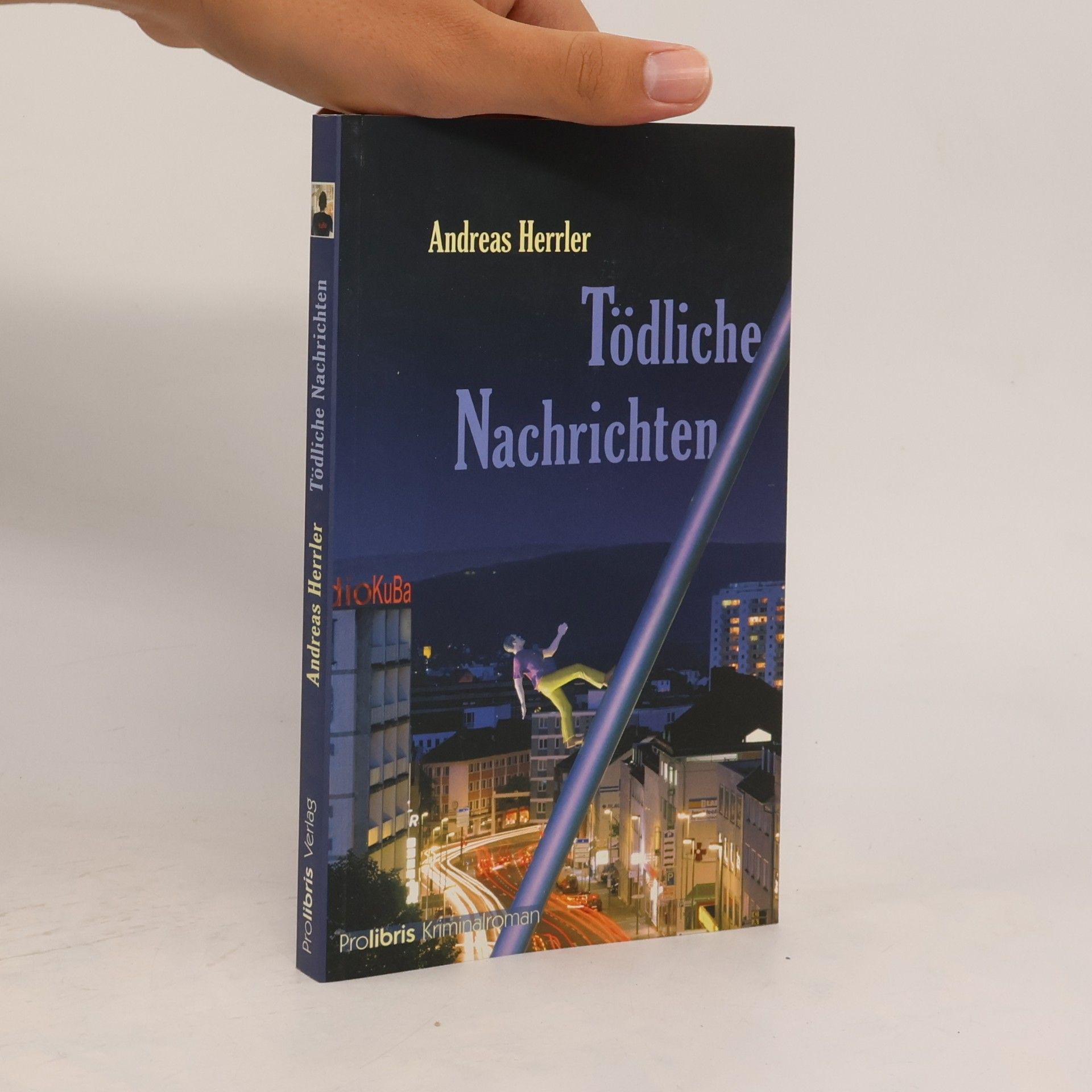 Andreas Herrler Tödliche Nachrichten