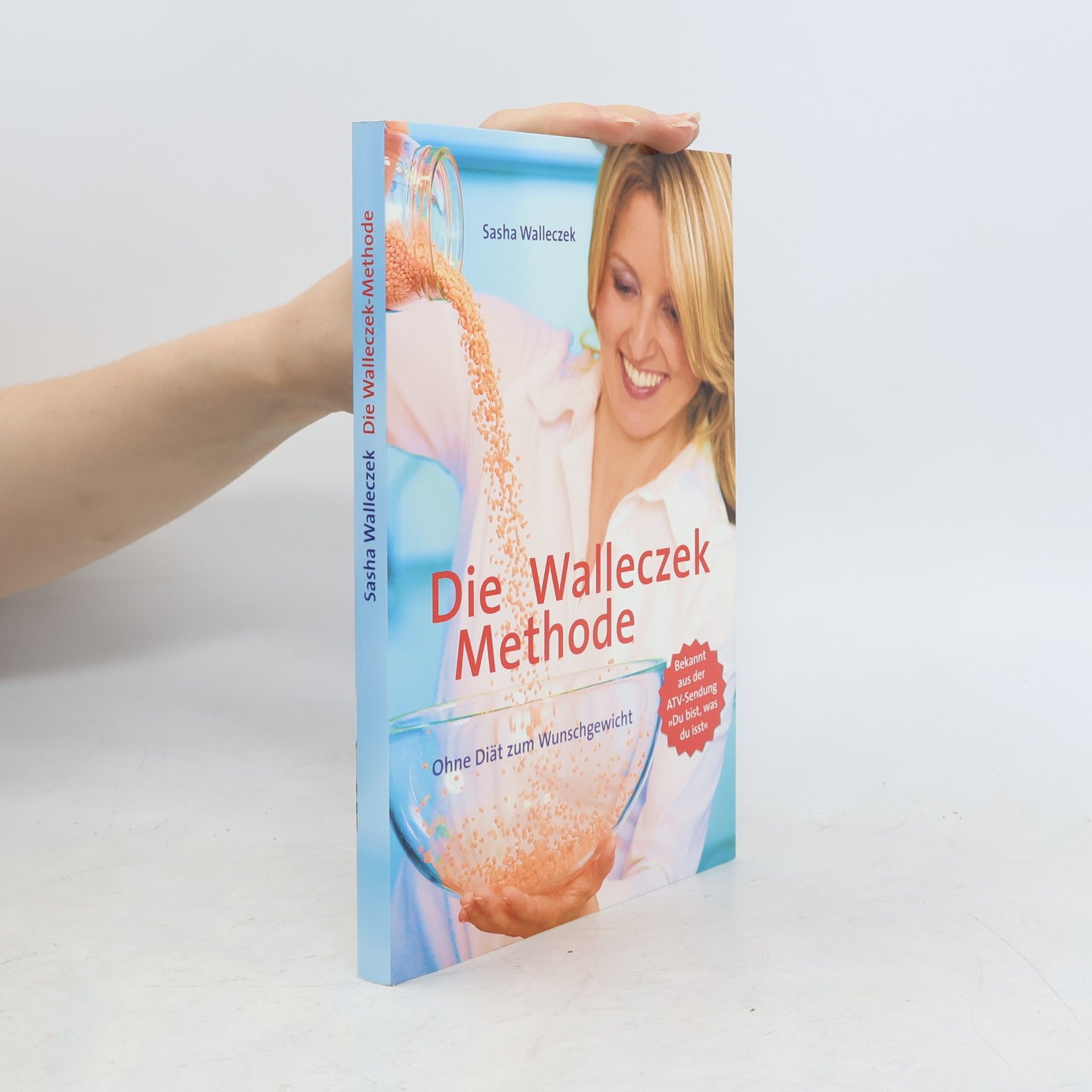 Sasha Walleczek Die Walleczek Methode