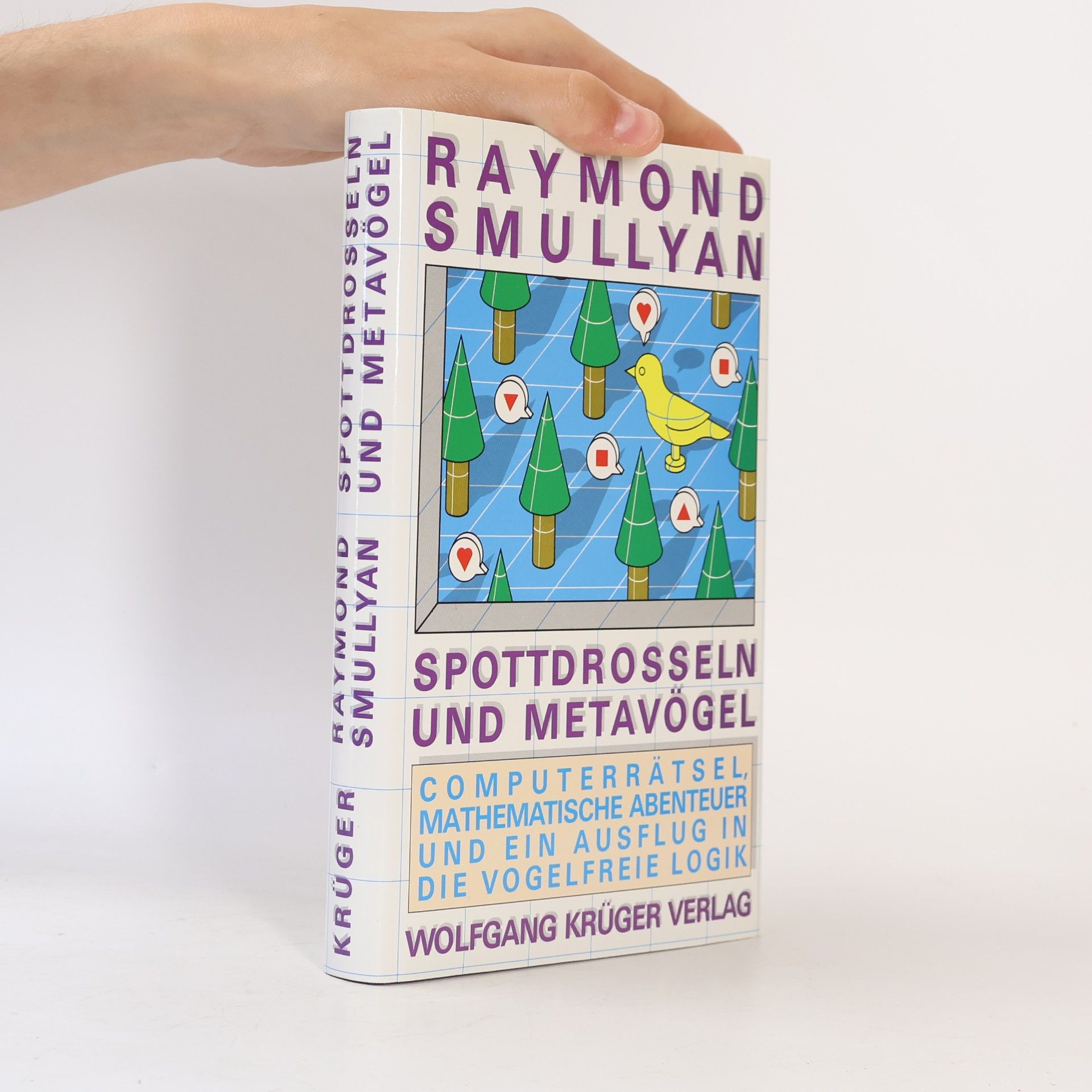 Raymond Smullyan Spottdrosseln und Metavögel