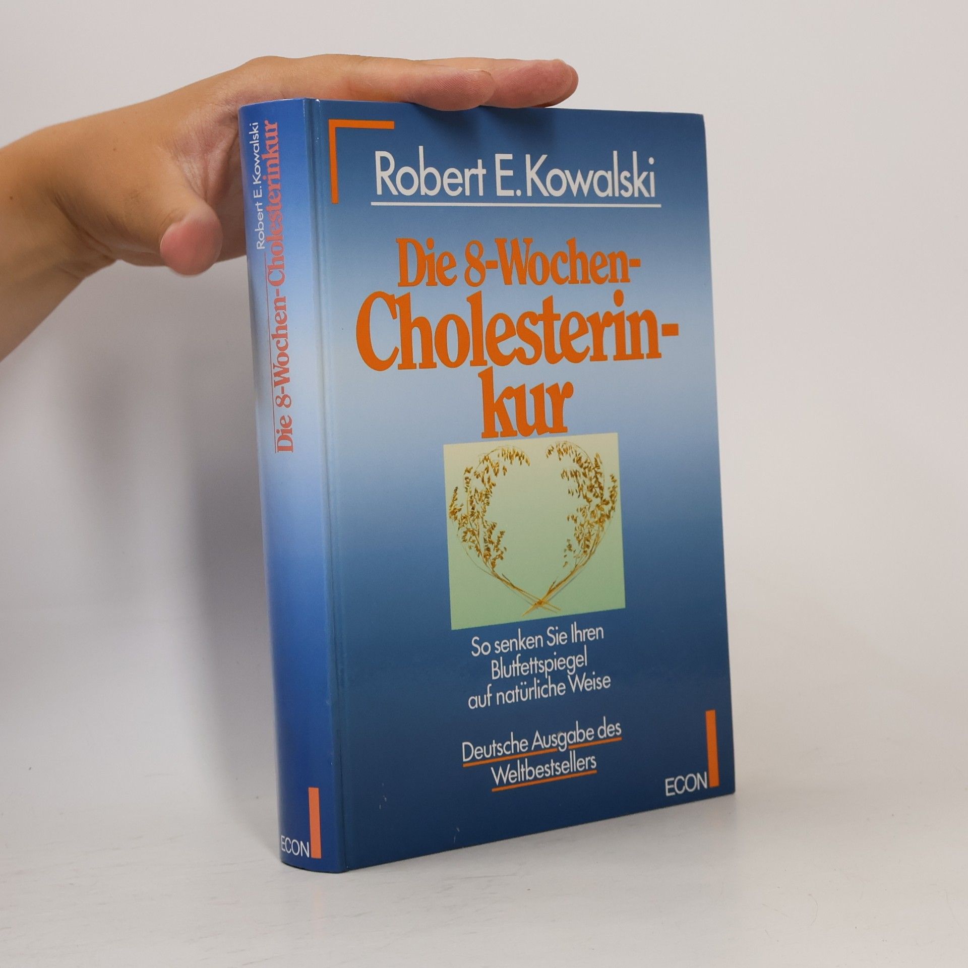 Robert E. Kowalski Die 8-Wochen-Cholesterinkur