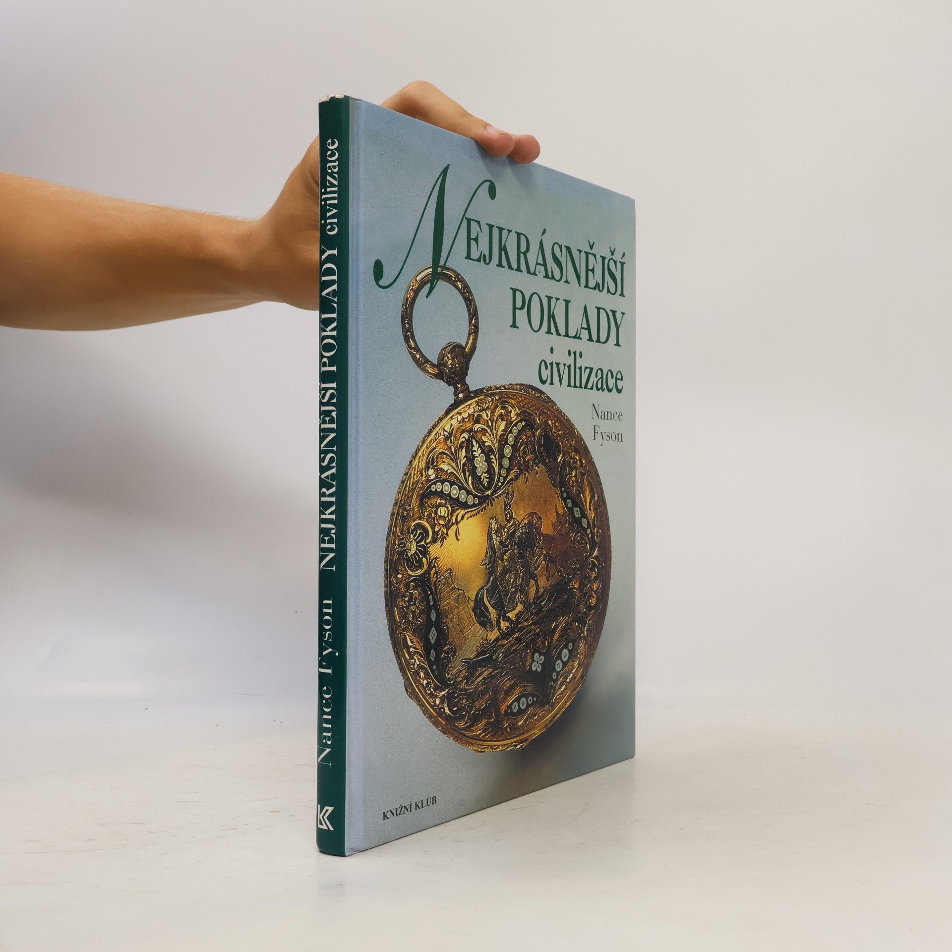 Nance Lui Fyson Nejkrásnější poklady civilizace