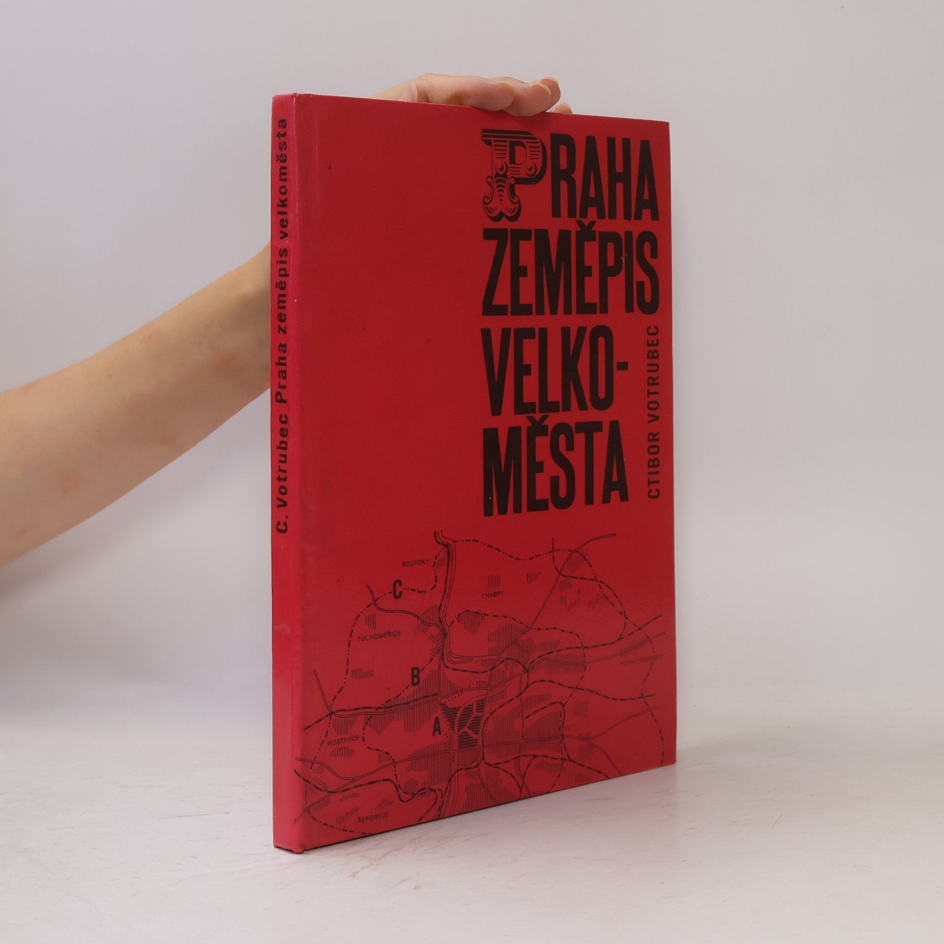 Ctibor Votrubec Praha - zeměpis velkoměsta