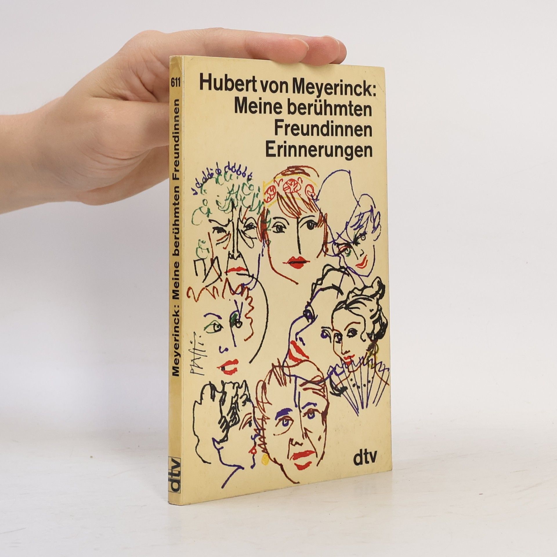 Hubert von Meyerinck Meine berühmten Freundinnen