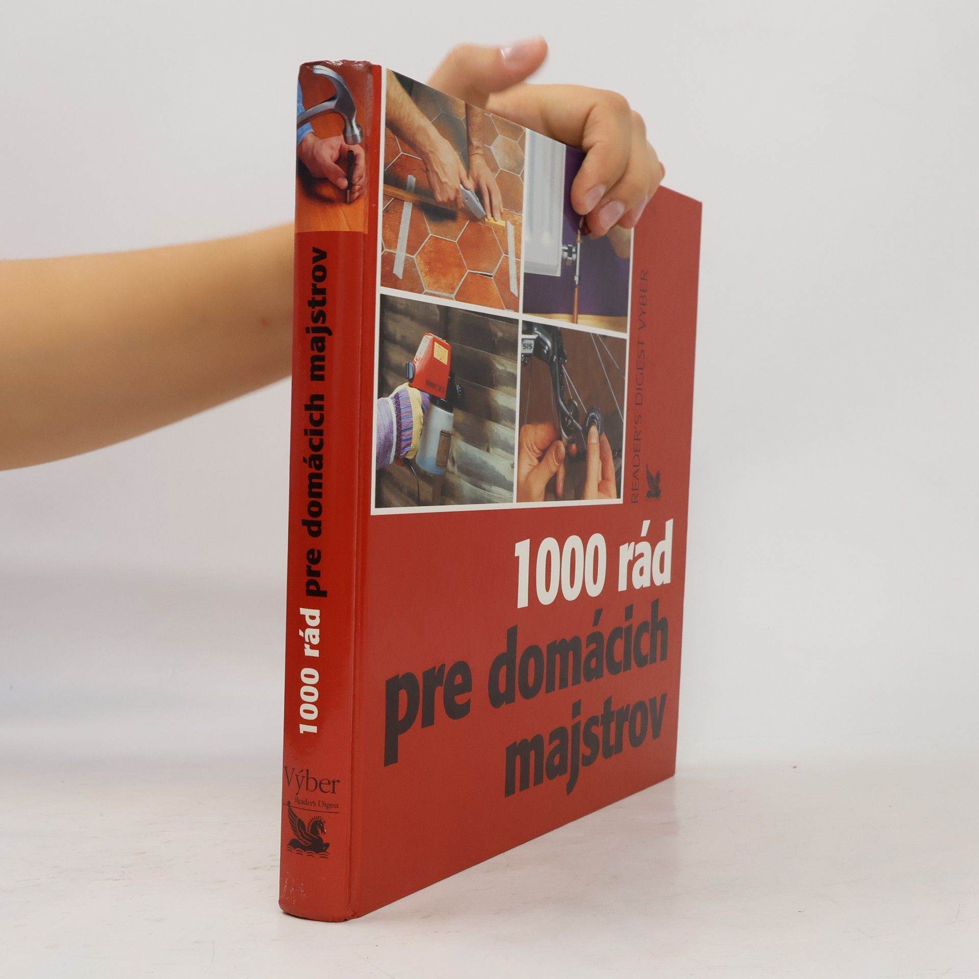 Kolektív autorov 1000 rád pre domácich majstrov