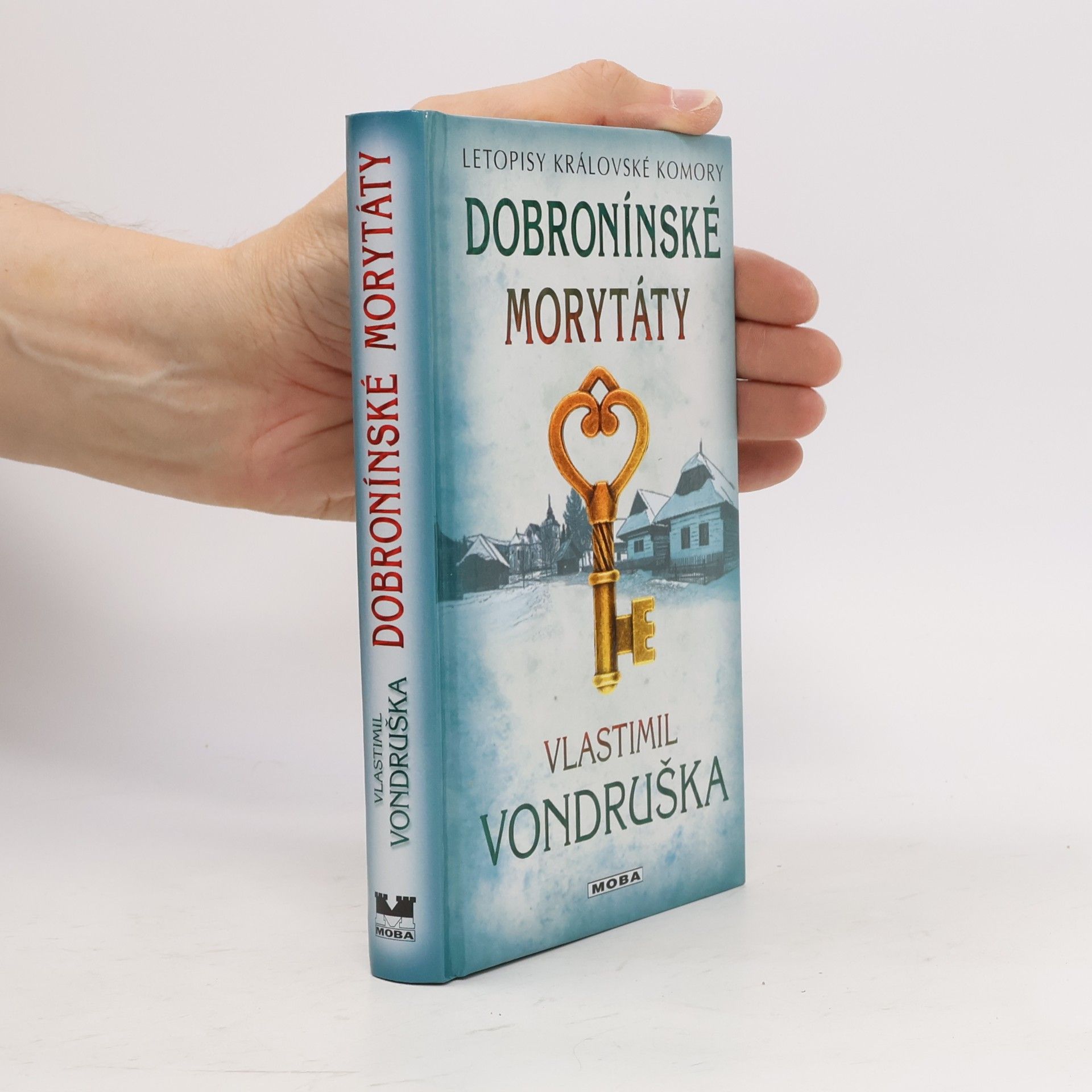 Vlastimil Vondruška Dobronínské morytáty