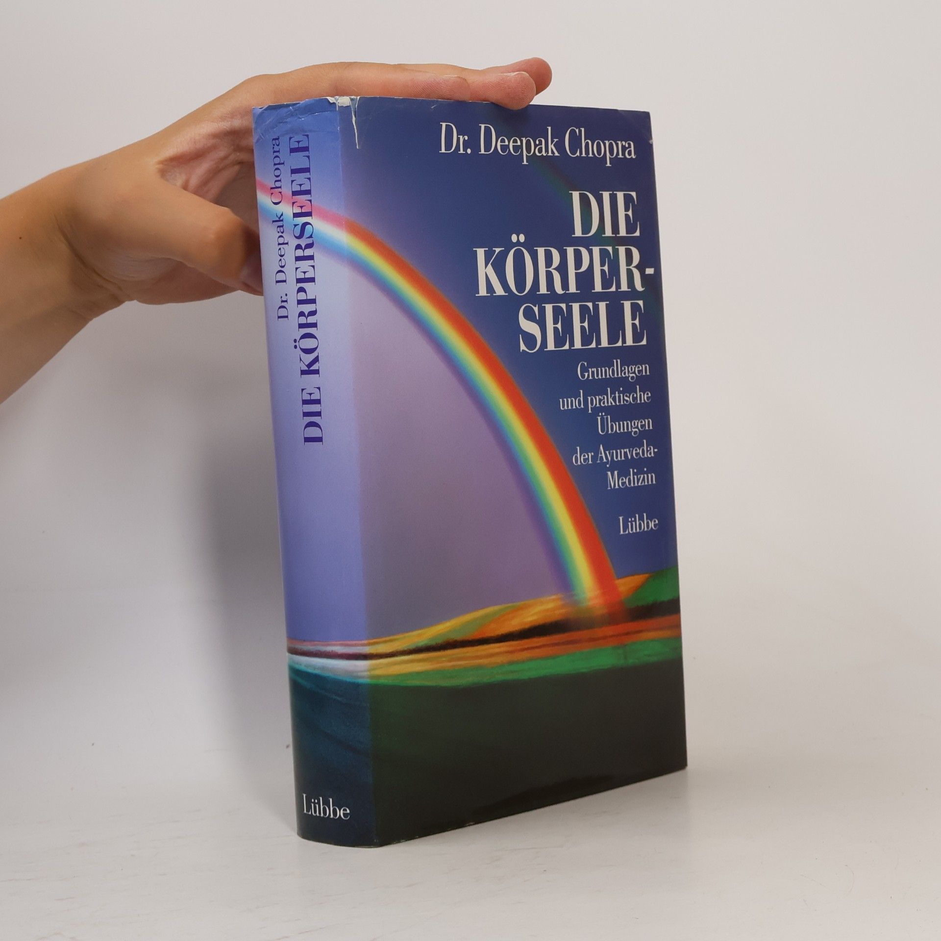 Deepak Chopra Die Körperseele