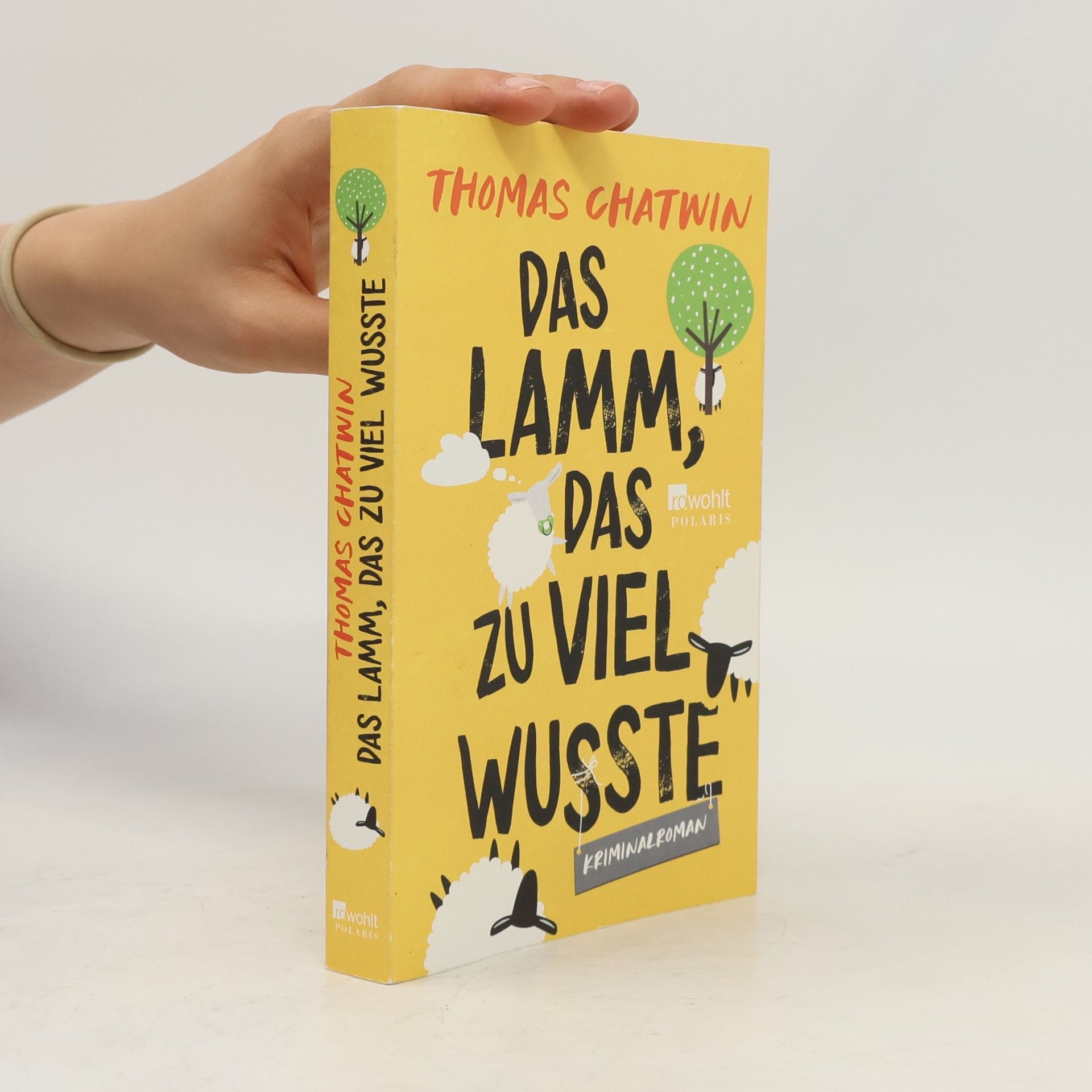 Thomas Chatwin Das Lamm, das zu viel wusste