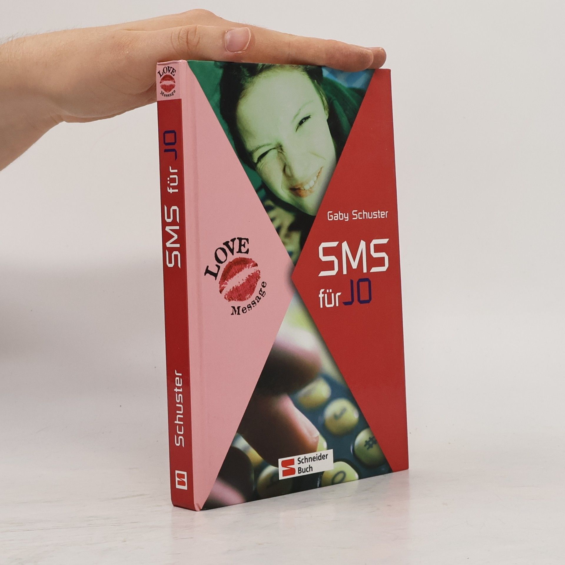 Gaby Schuster Love Message. SMS für Jo
