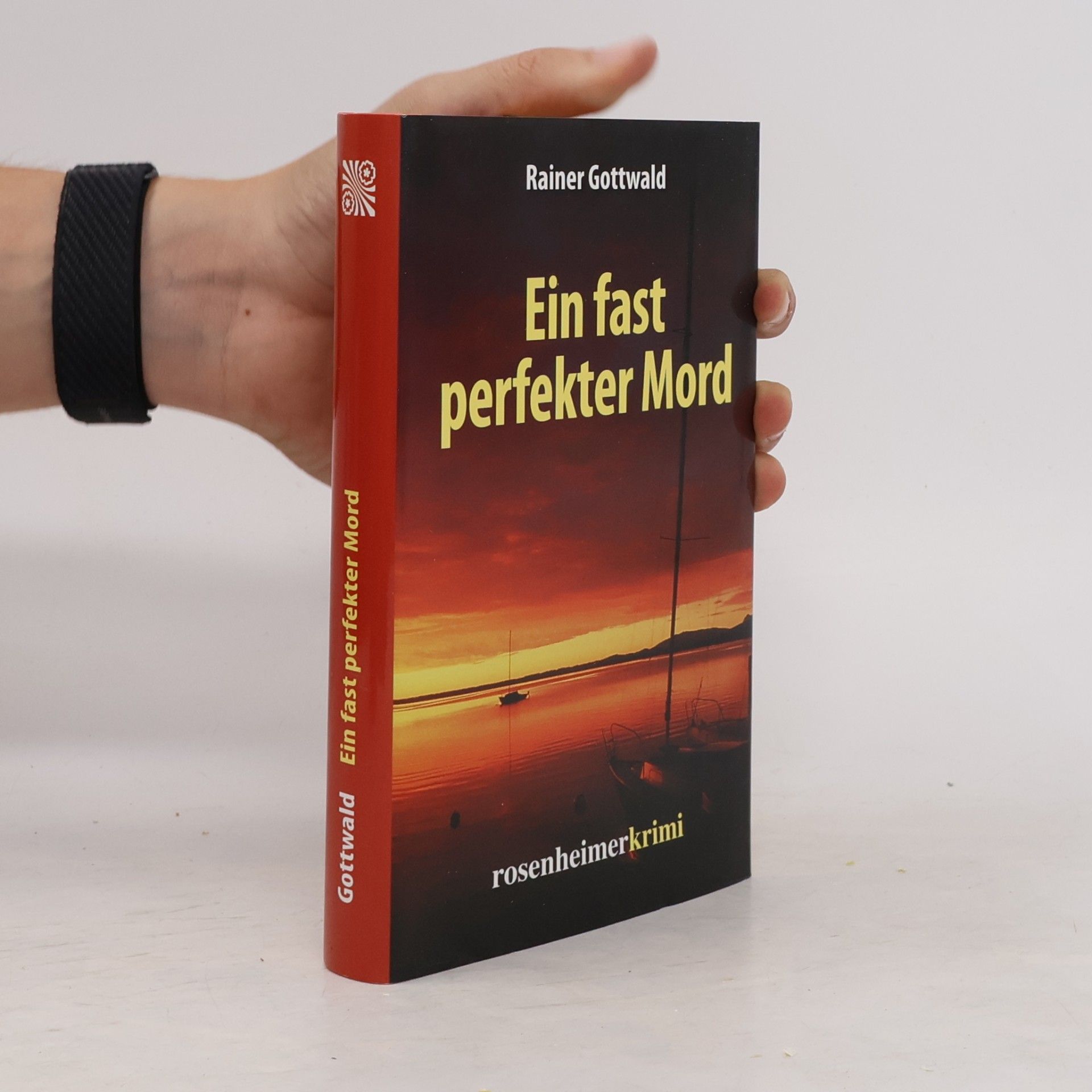 Rainer Gottwald Ein fast perfekter Mord