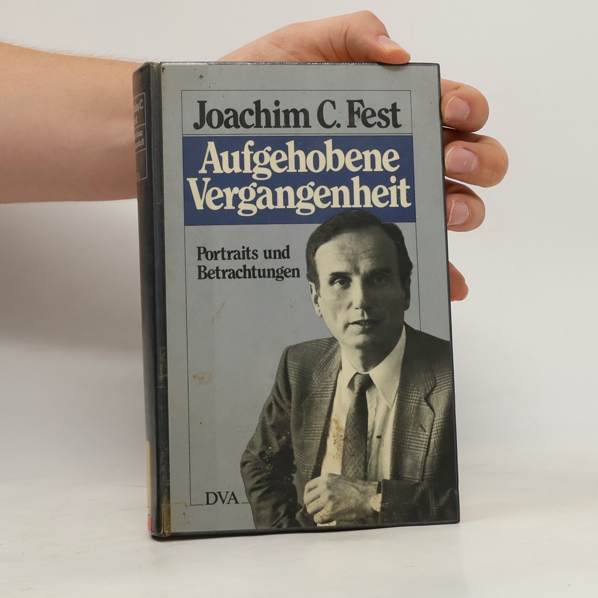 Joachim Fest Aufgehobene Vergangenheit