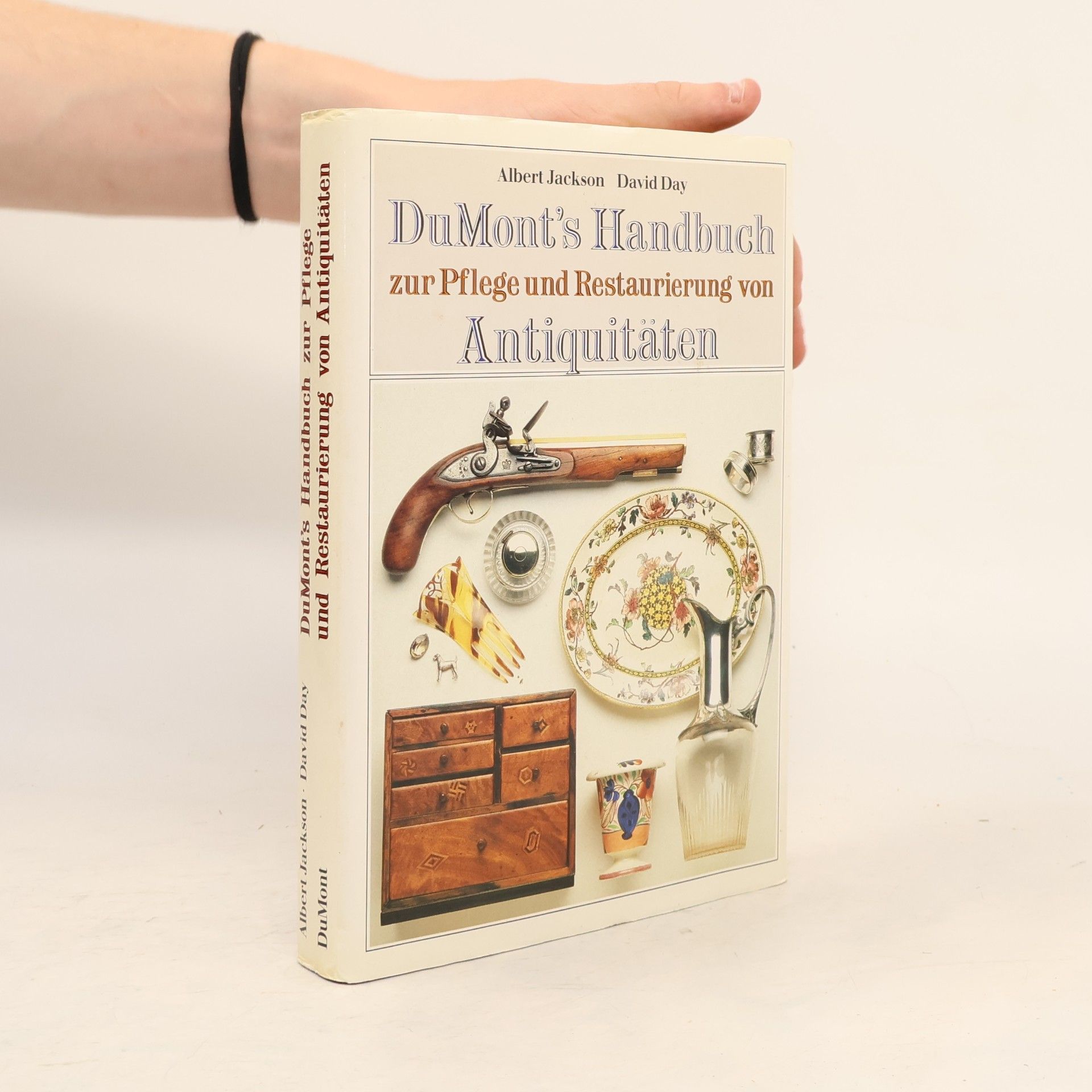 Albert Jackson DuMont's Handbuch zur Pflege und Restaurierung von Antiquitäten
