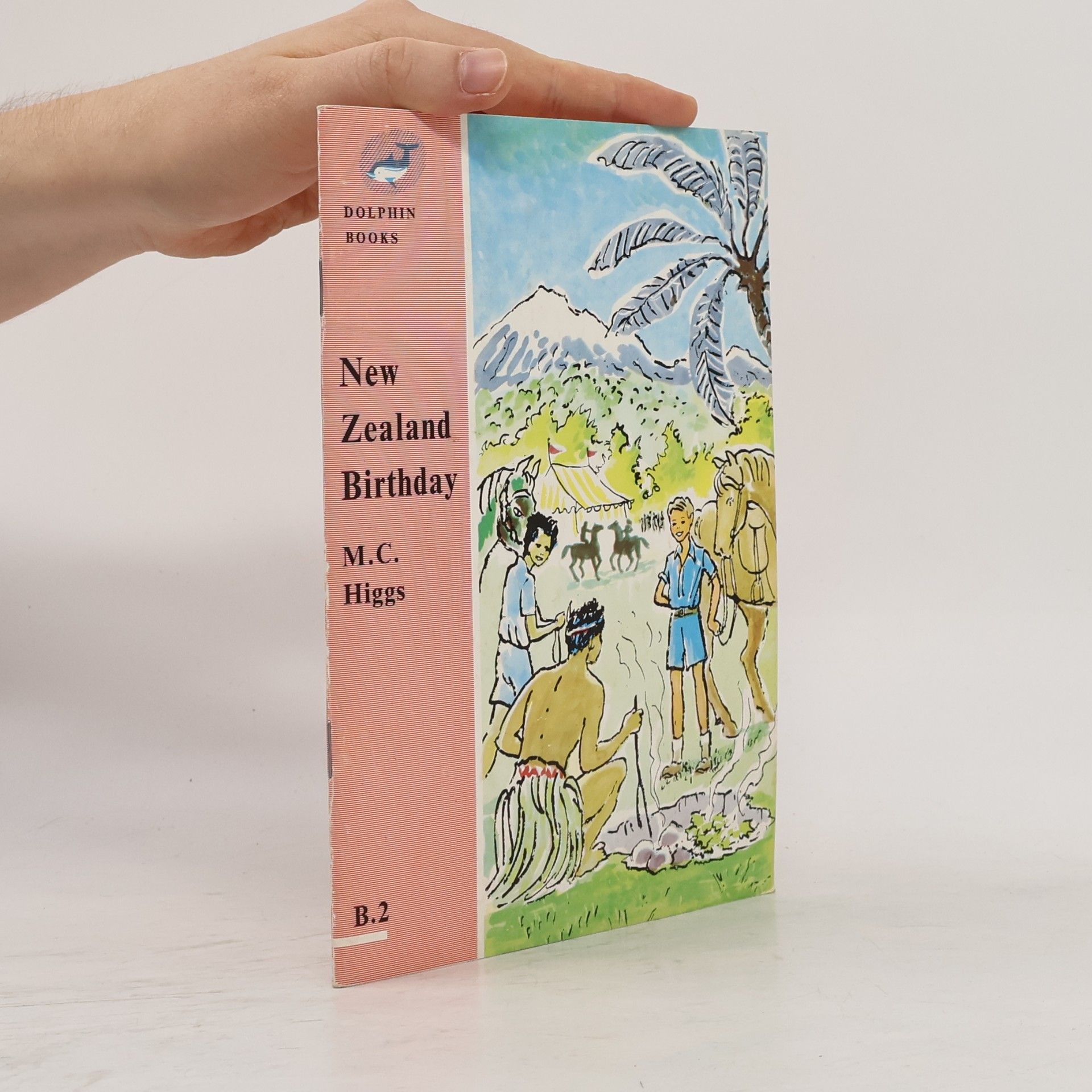 M. C. Higgs Dolphin Books - B.2: New Zealand Birthday