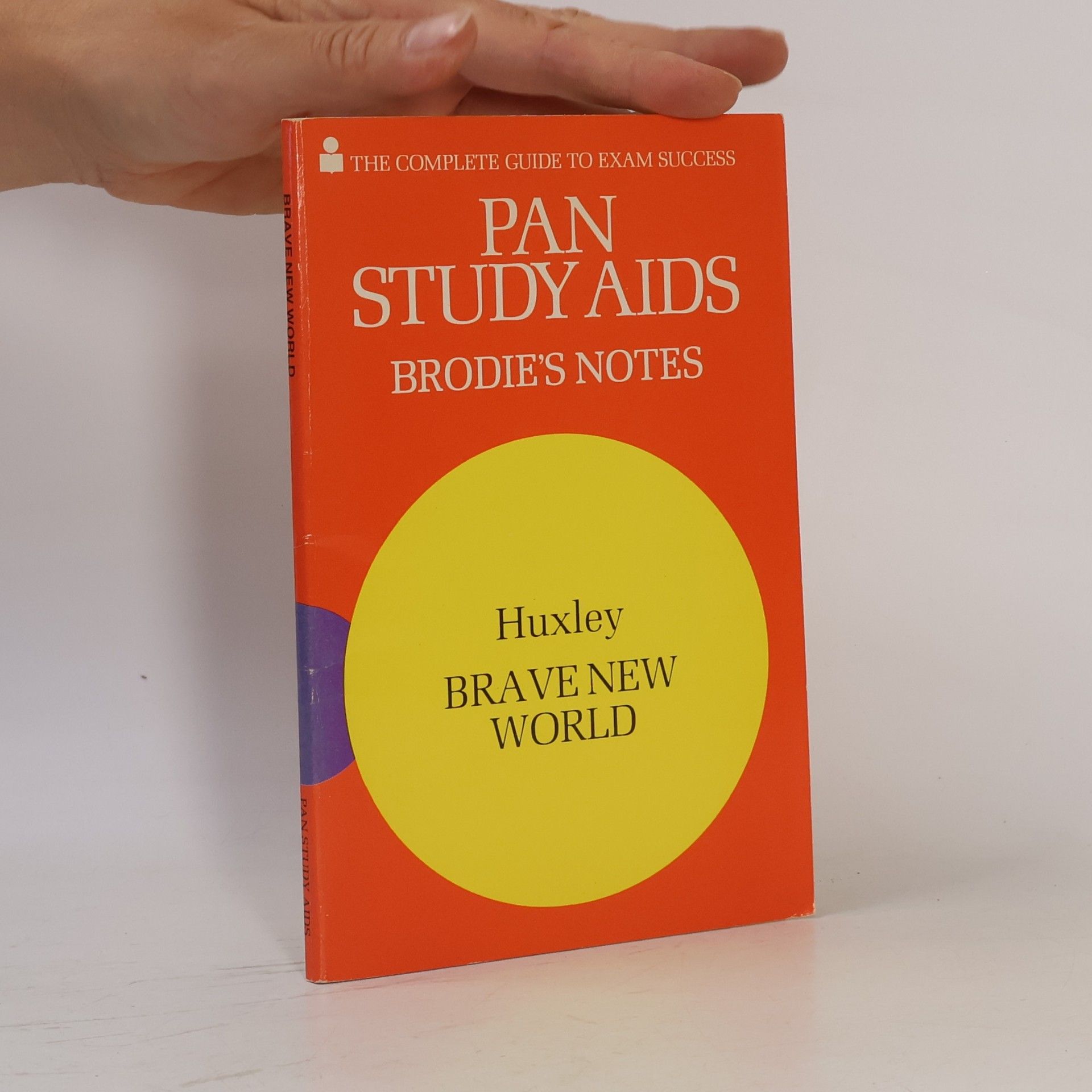 Graham Handley Brodie's Notes on Aldous Huxley's Brave New World
