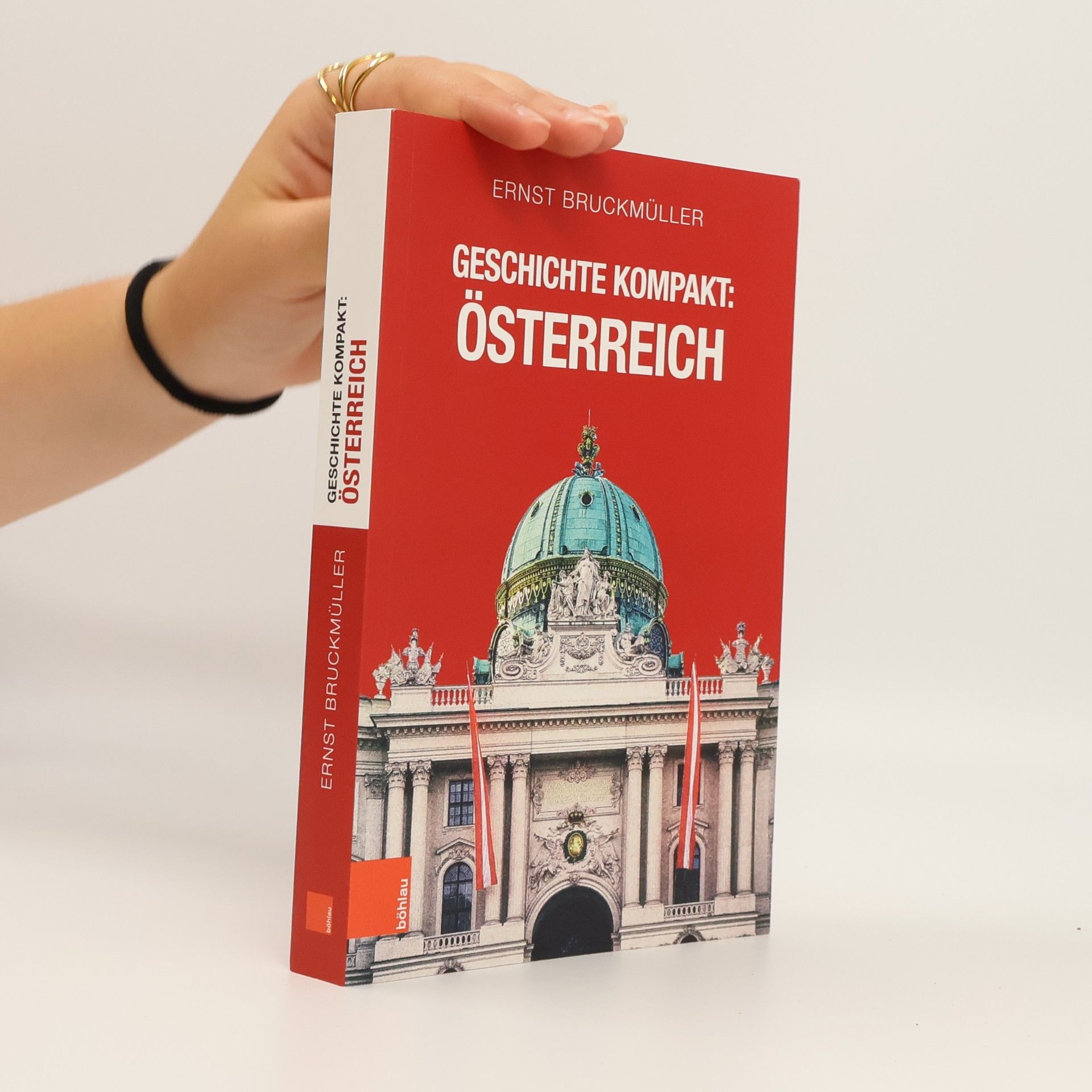 Ernst Bruckmüller Geschichte kompakt: Österreich
