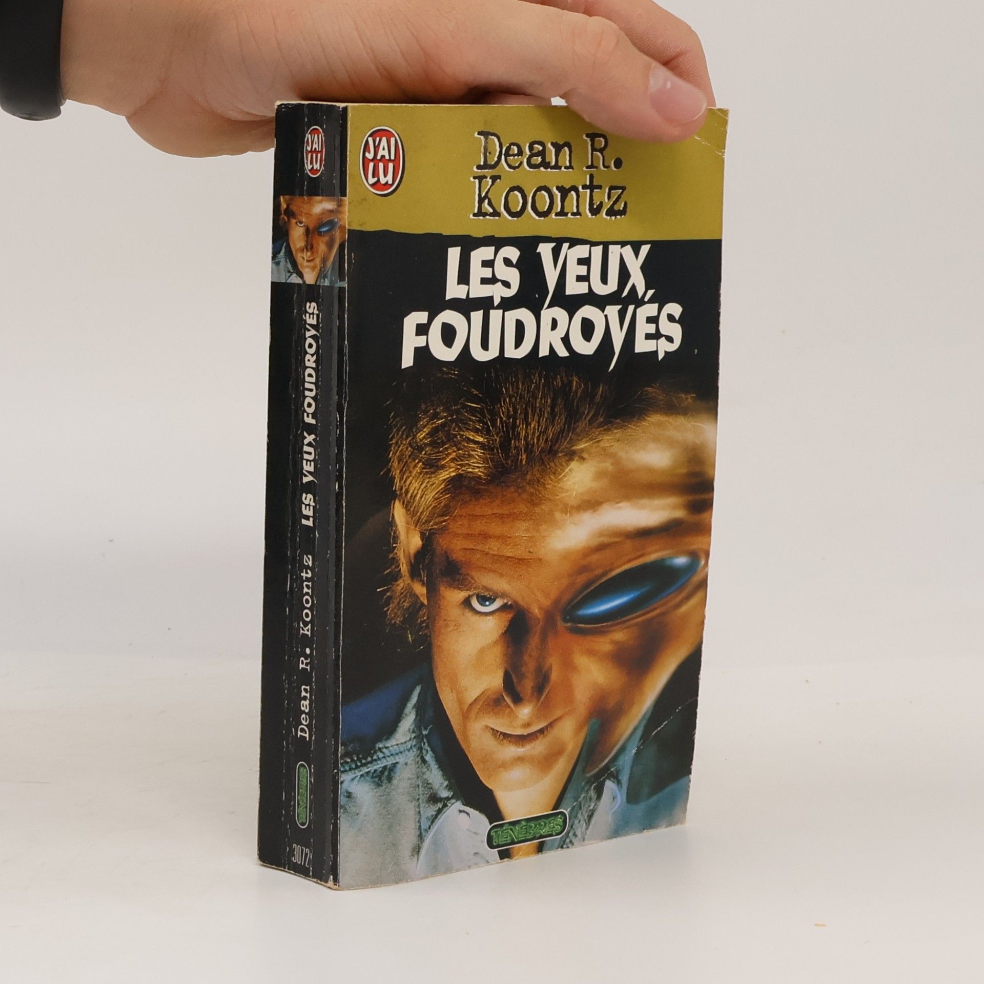 Dean Ray Koontz IMAGINAIRE (A): Les yeux foudroyés