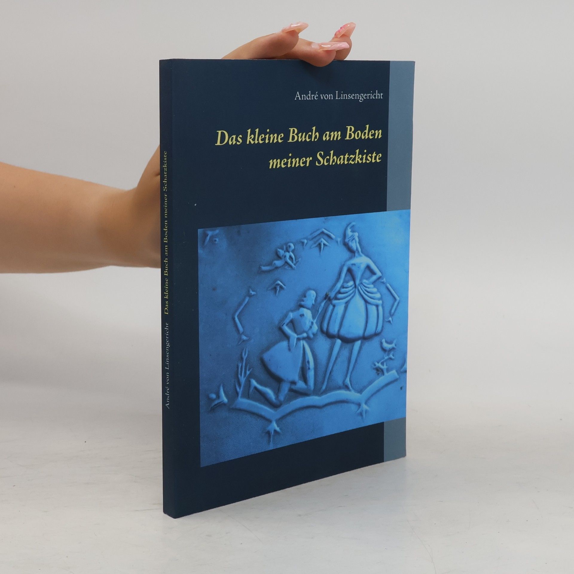André von Linsengericht Das kleine Buch am Boden meiner Schatzkiste