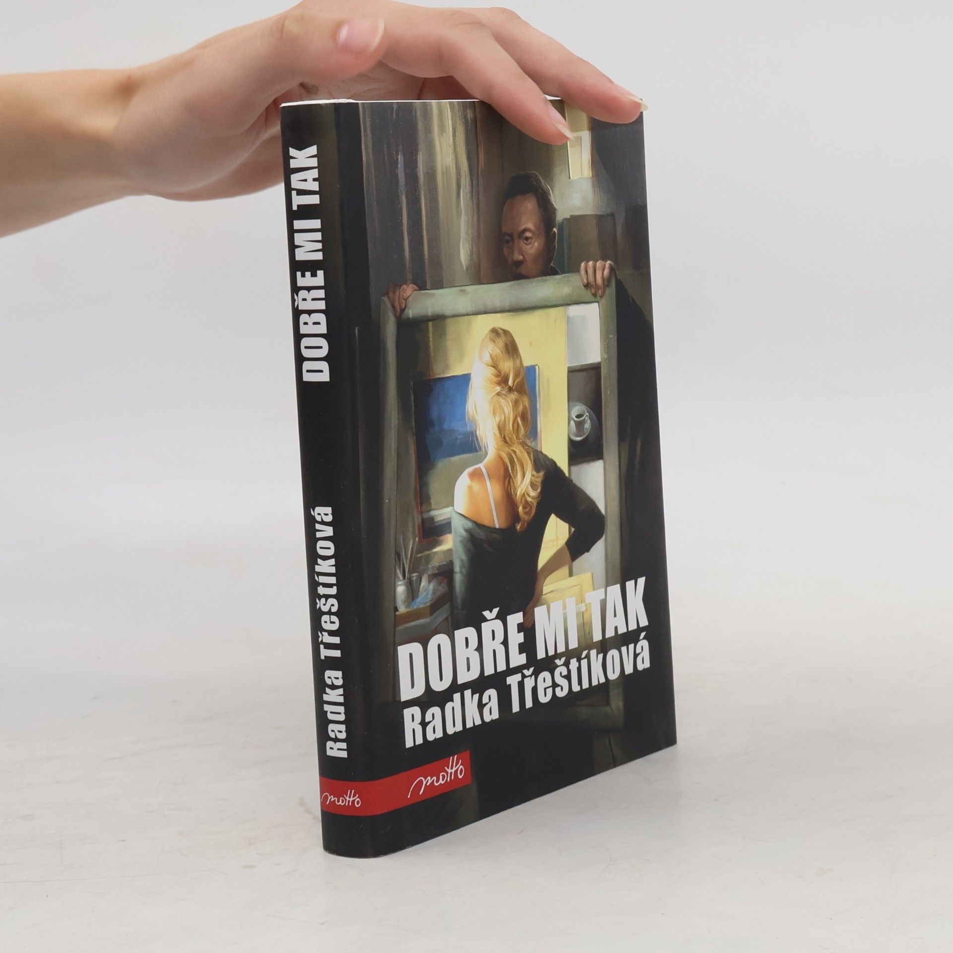 Radka Třeštíková Dobře mi tak