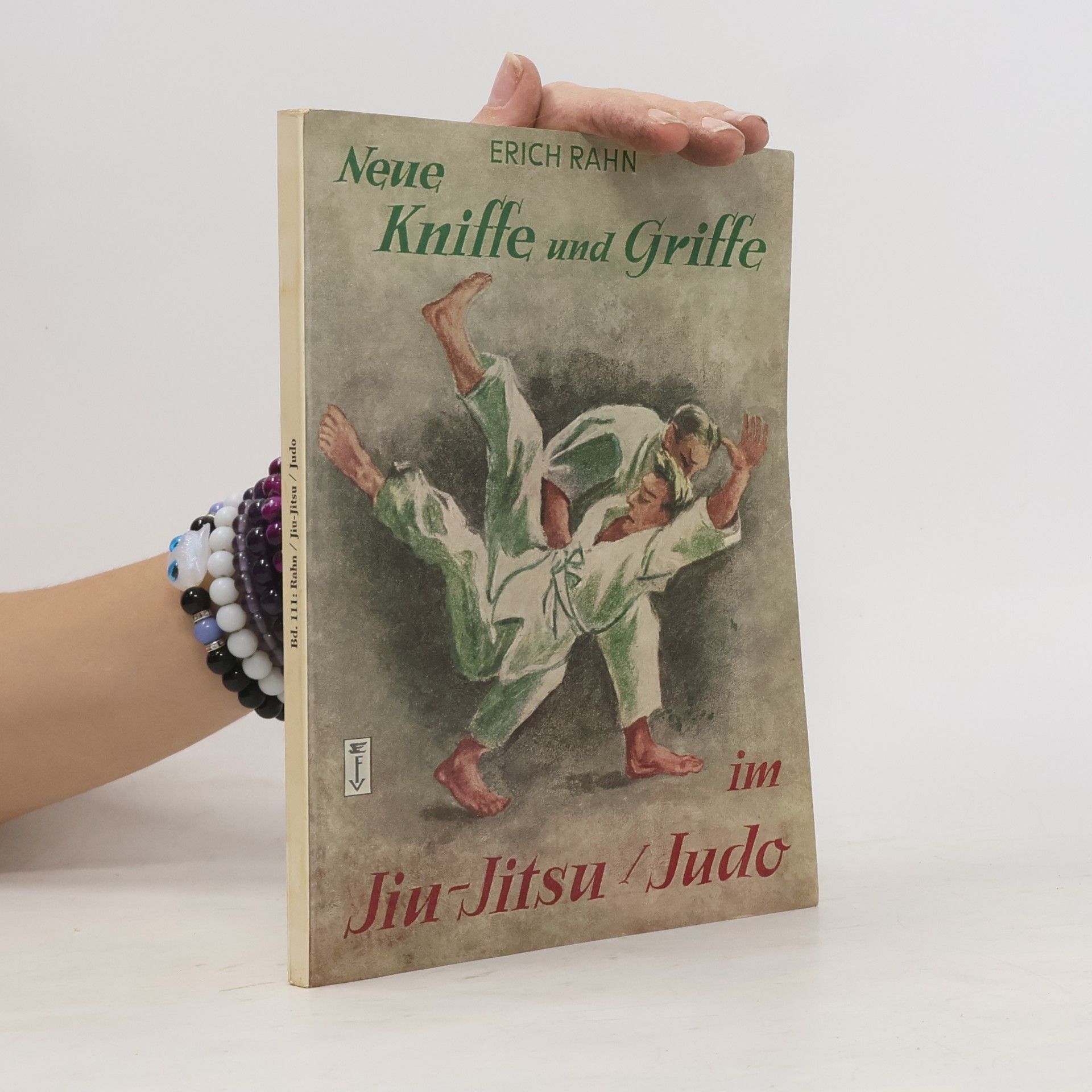 Erich Rahn Neue Griffe und Kniffe im Jiu-Jitsu / Judo