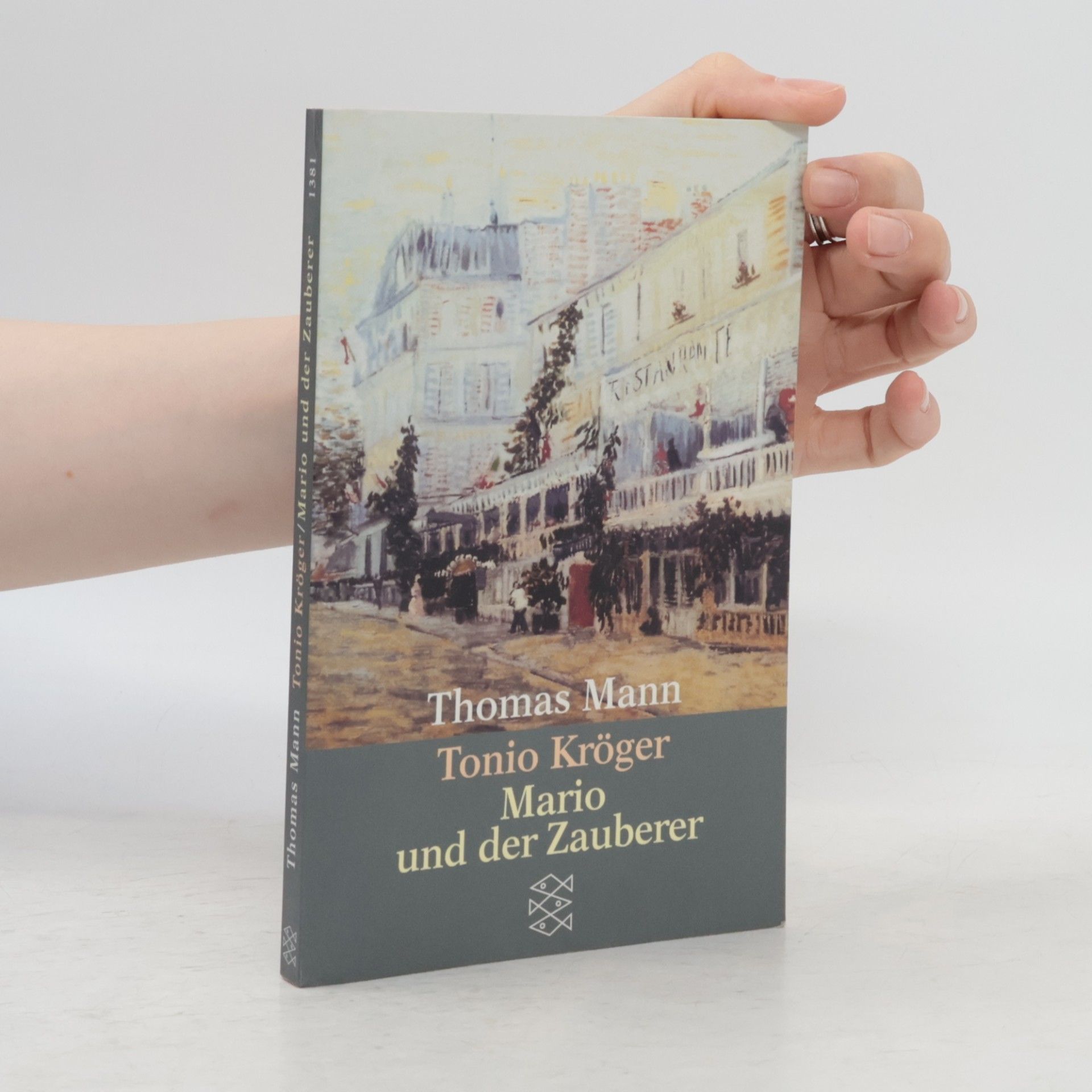 Thomas Mann Tonio Kroeger. Mario und der Zauberer