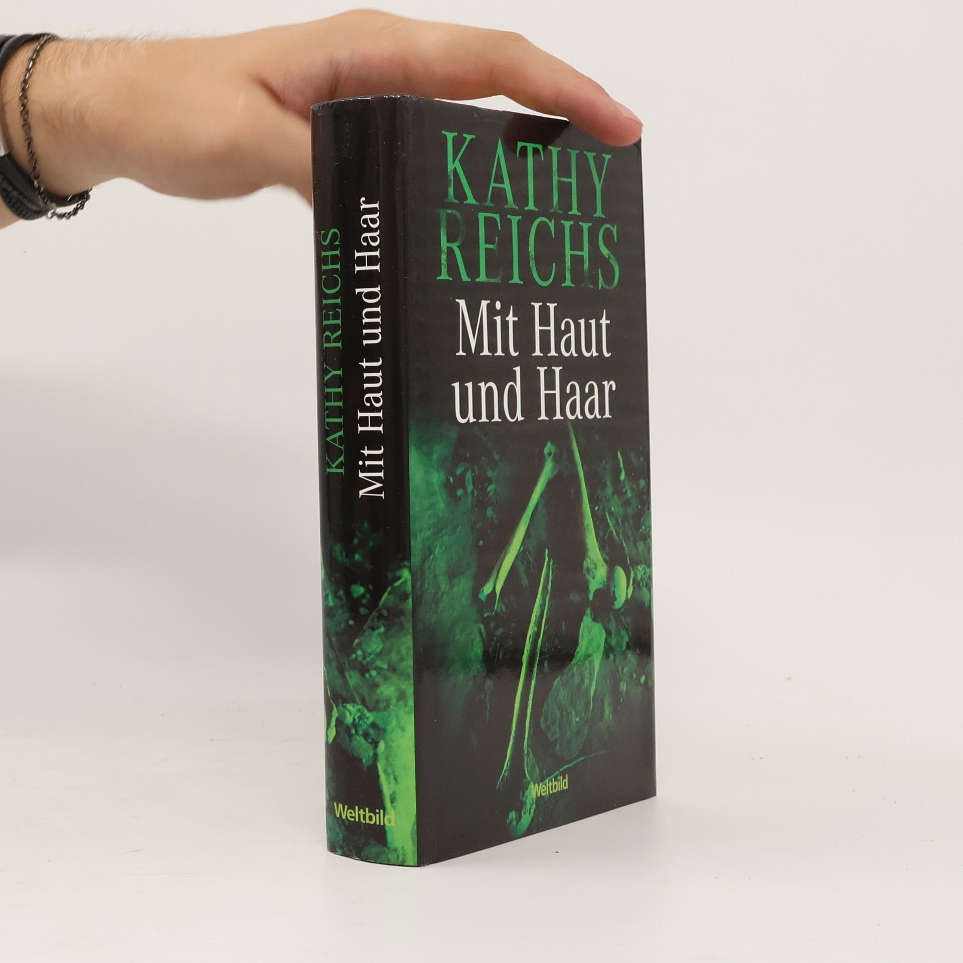 Kathy Reichs Mit Haut und Haar