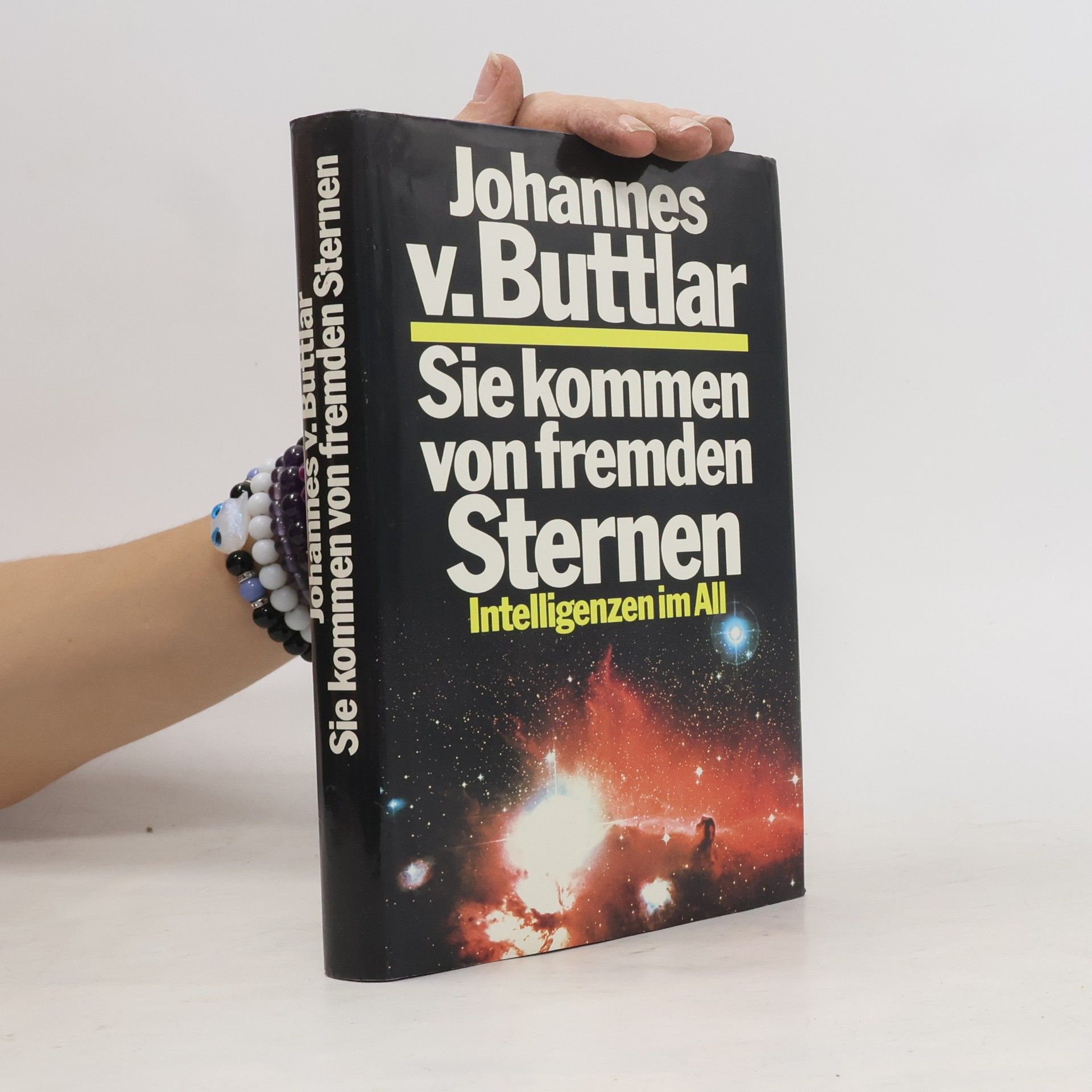 Johannes v. Buttlar Sie kommen von fremden Sternen