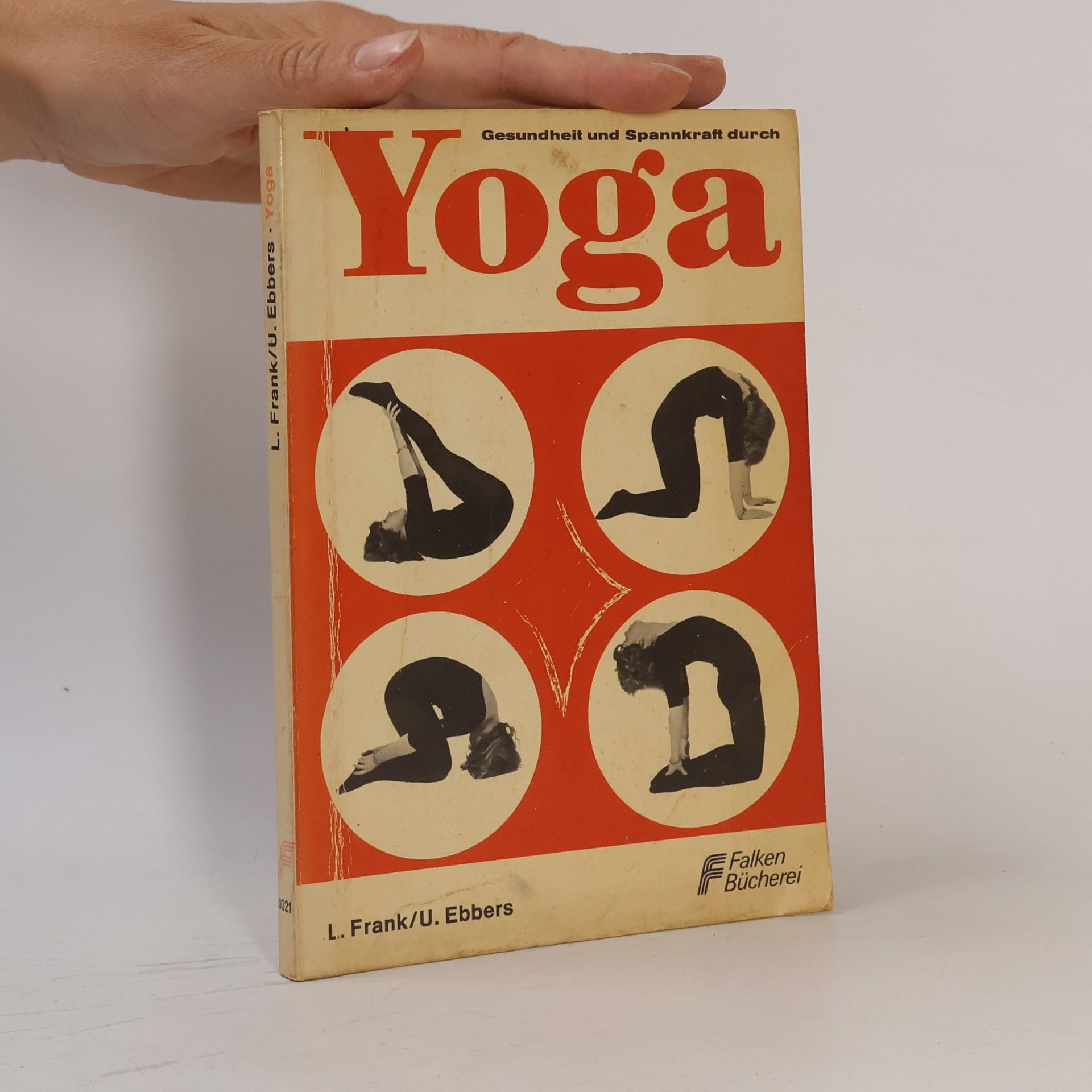 Lothar Frank Gesundheit und Spannkraft durch Yoga