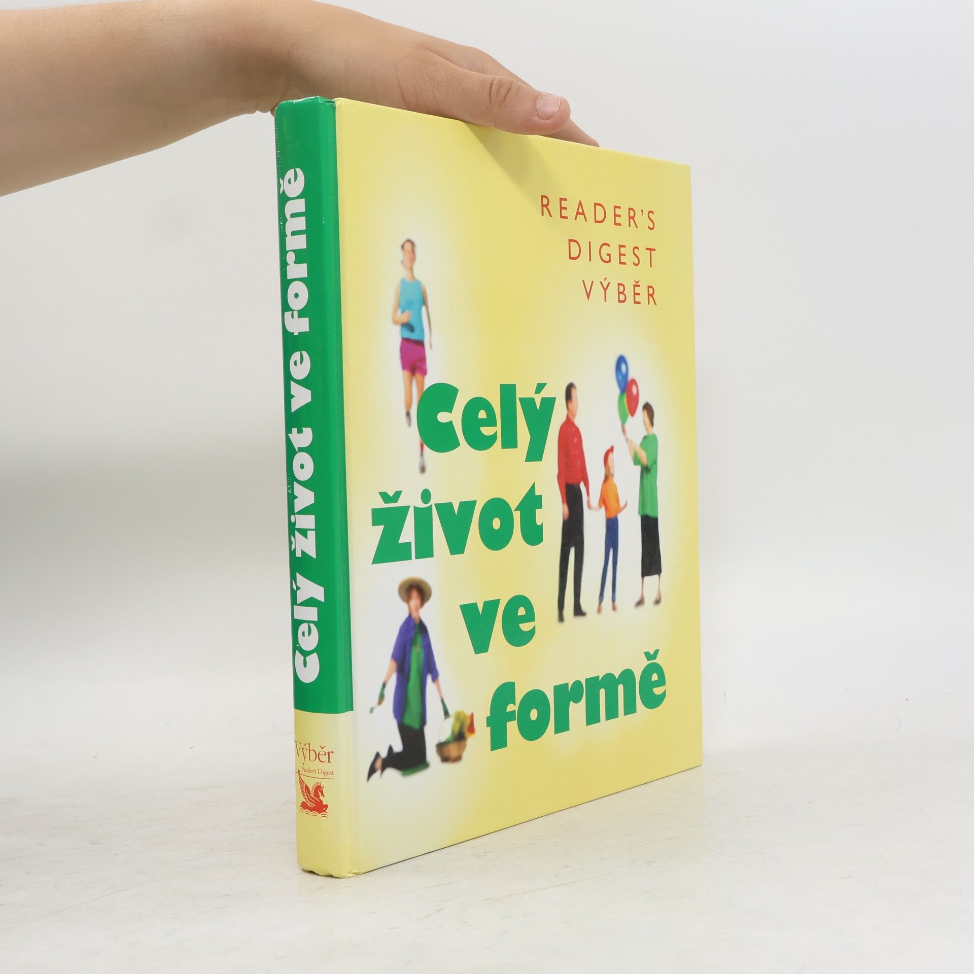 Fionna Hunter Celý život ve formě. Jak dobře vypadat a ještě lépe se cítit