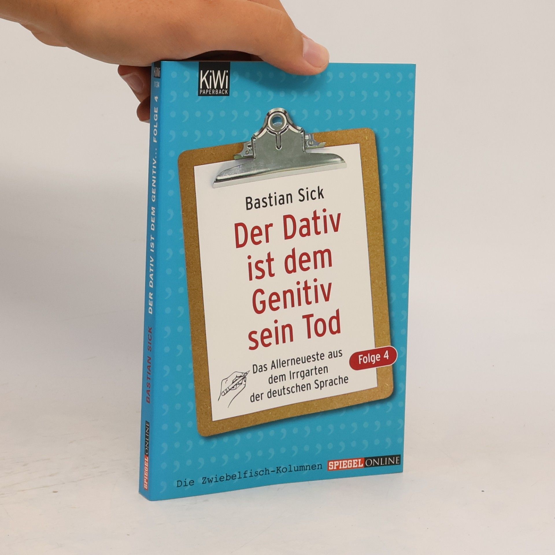 Bastian Sick Der Dativ ist dem Genitiv sein Tod