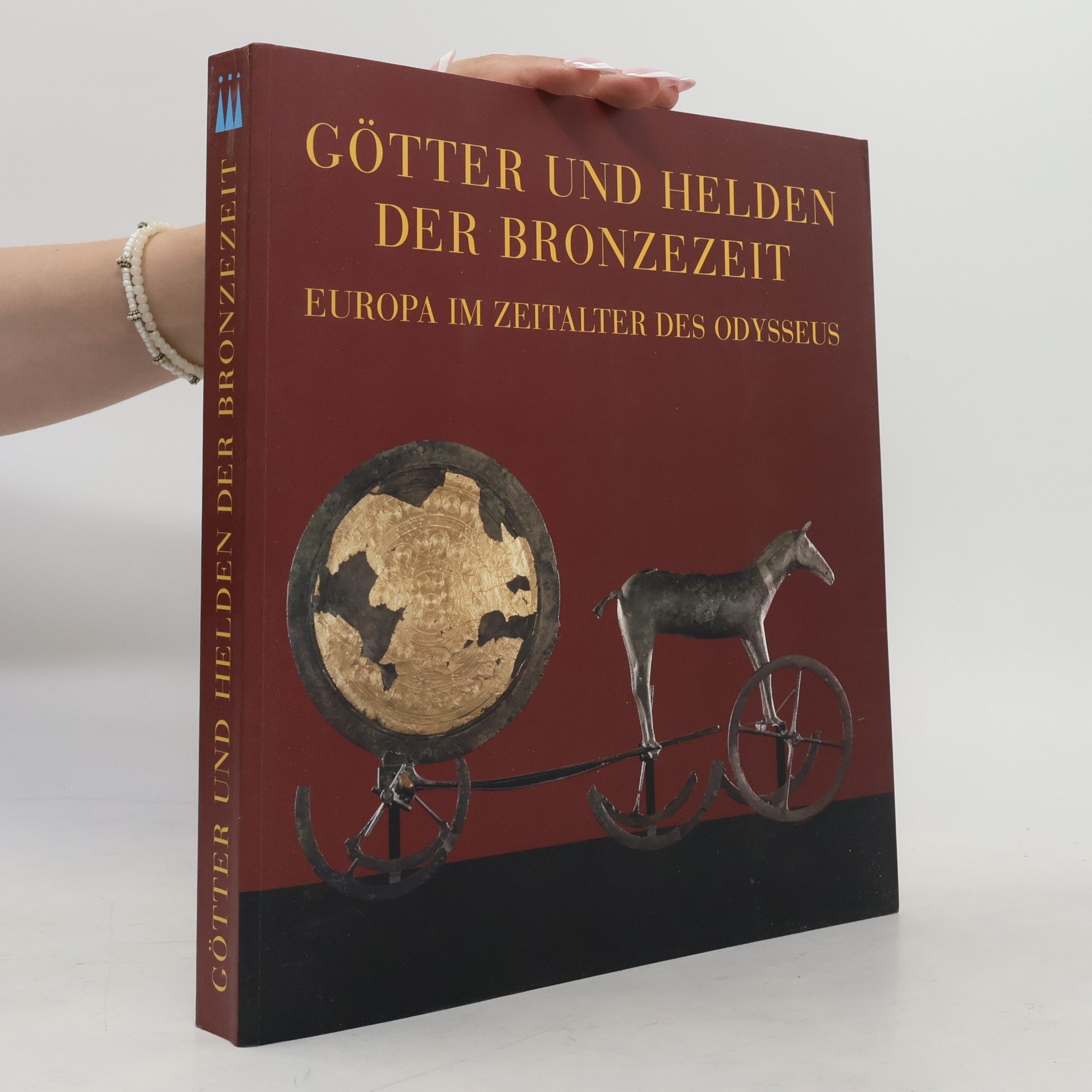 Autorenkollektiv Götter und Helden der Bronzezeit
