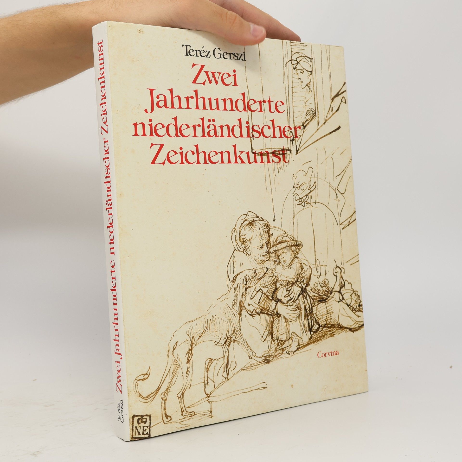 Teréz Gerszi Zwei Jahrhunderte niederländischer Zeichenkunst