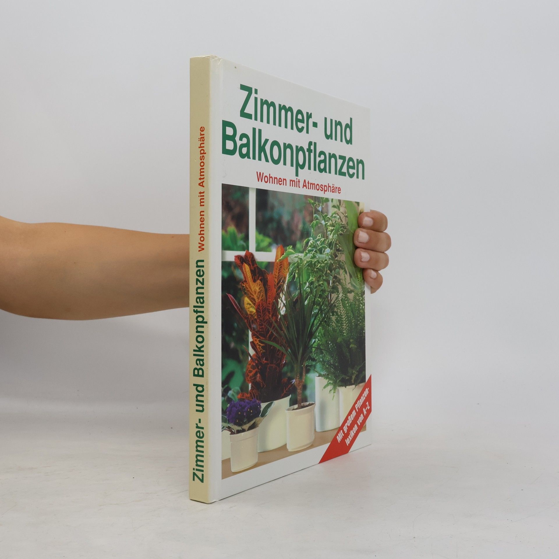 Various authors Zimmer- und Balkonpflanzen