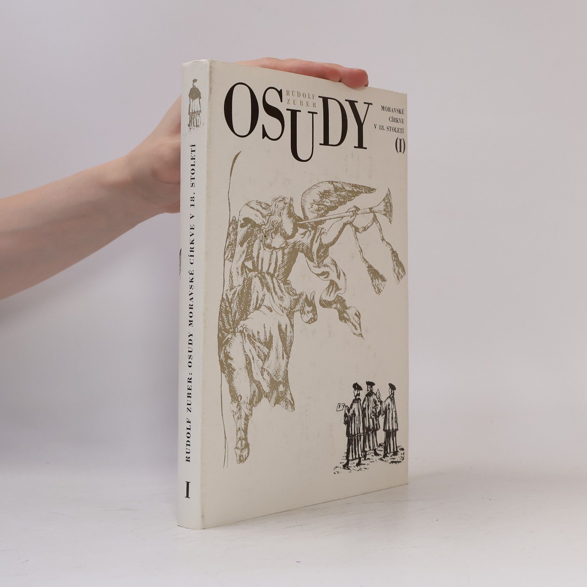 Rudolf Zuber Osudy moravské církve v 18. století