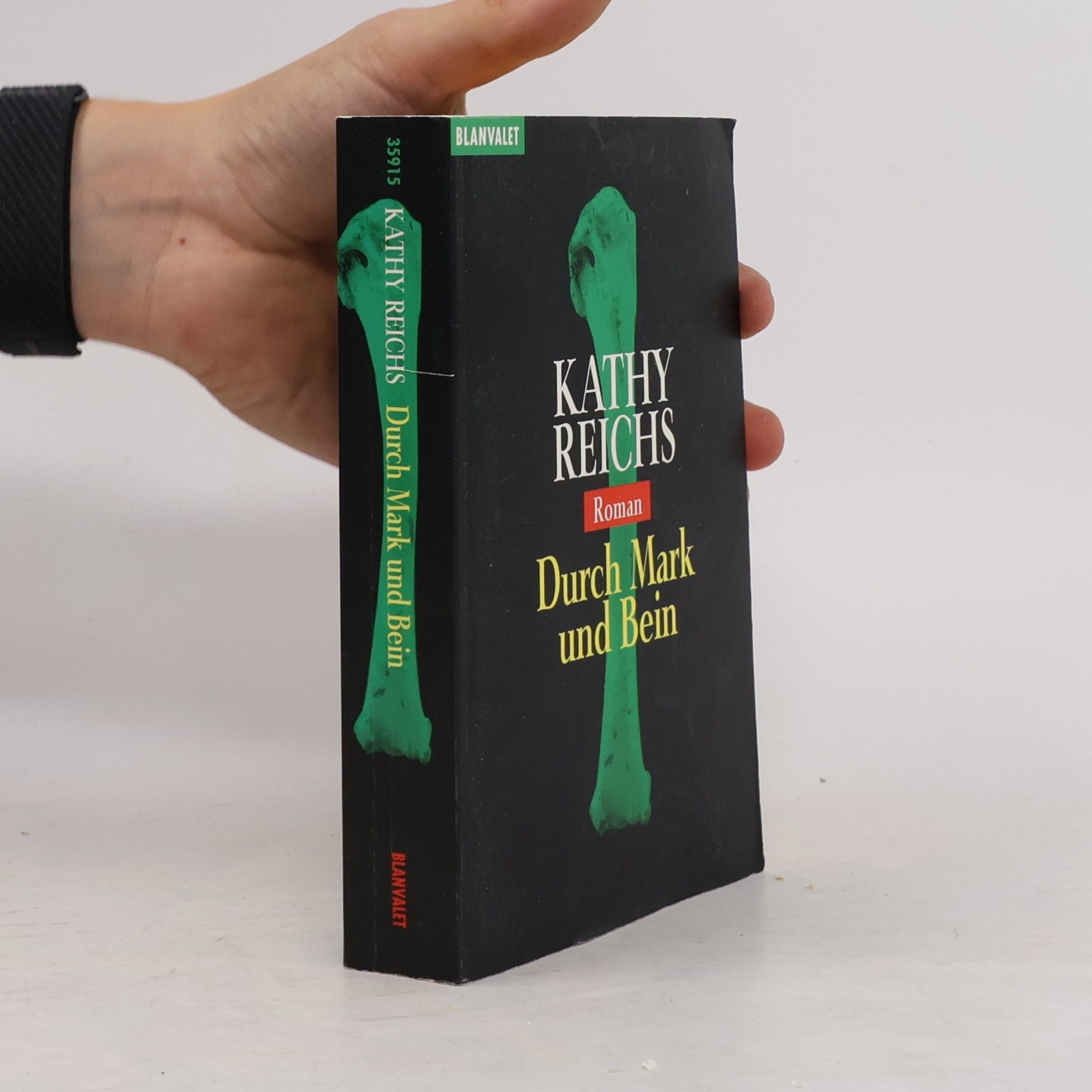 Kathy Reichs Durch Mark und Bein