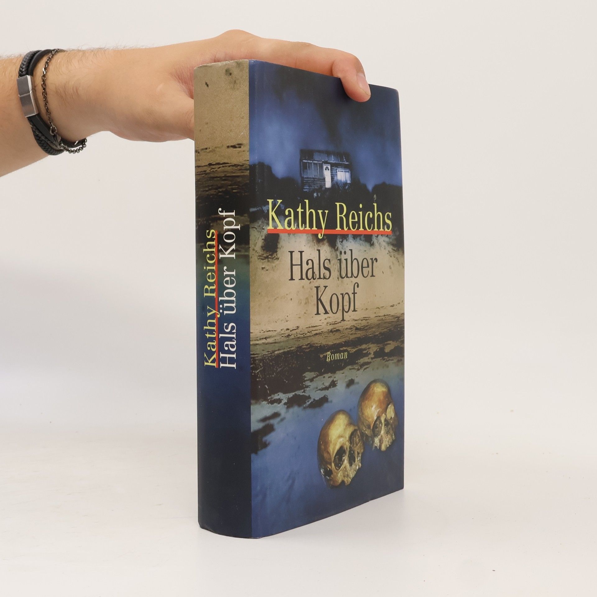 Kathy Reichs Hals über Kopf