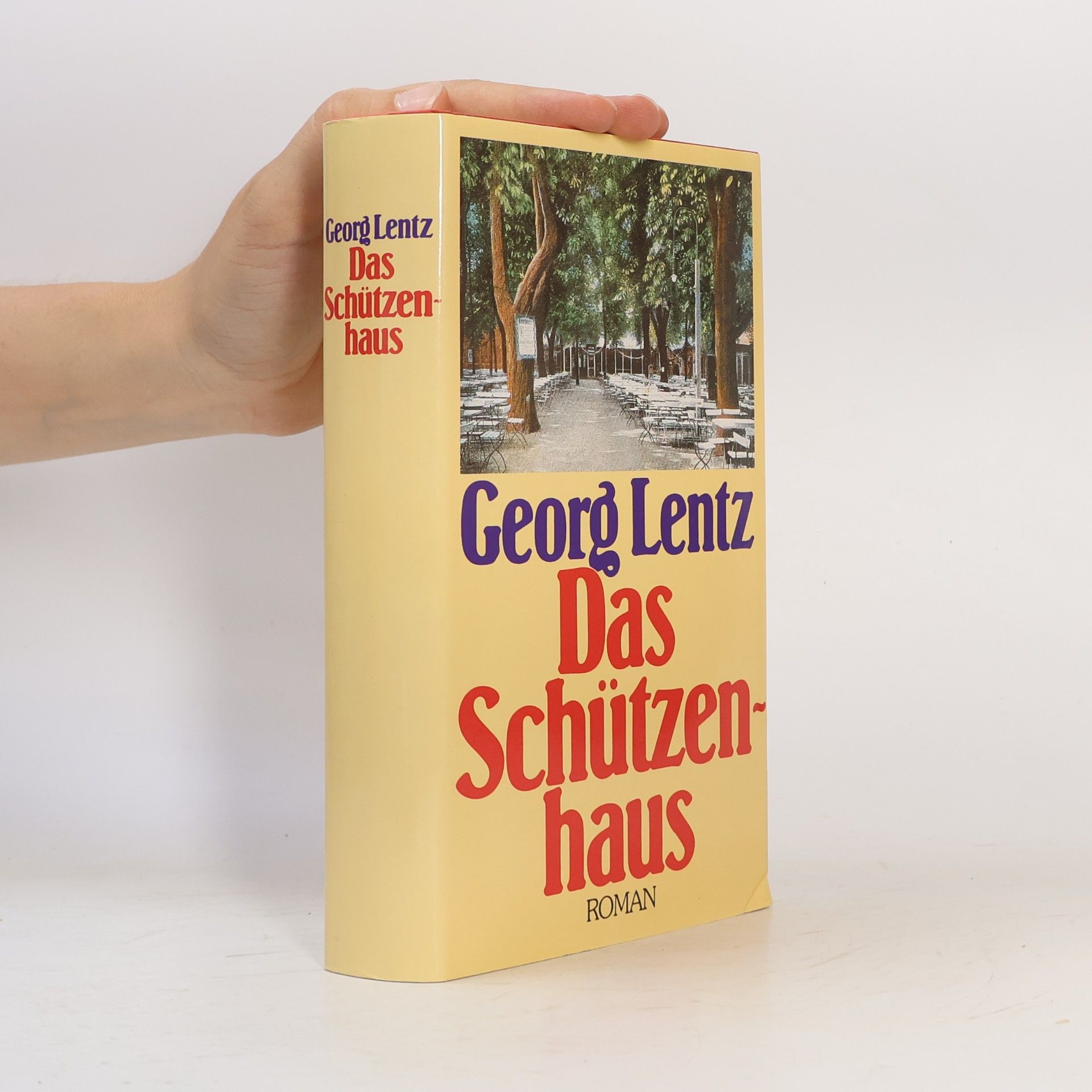 Georg Lentz Das Schützenhaus