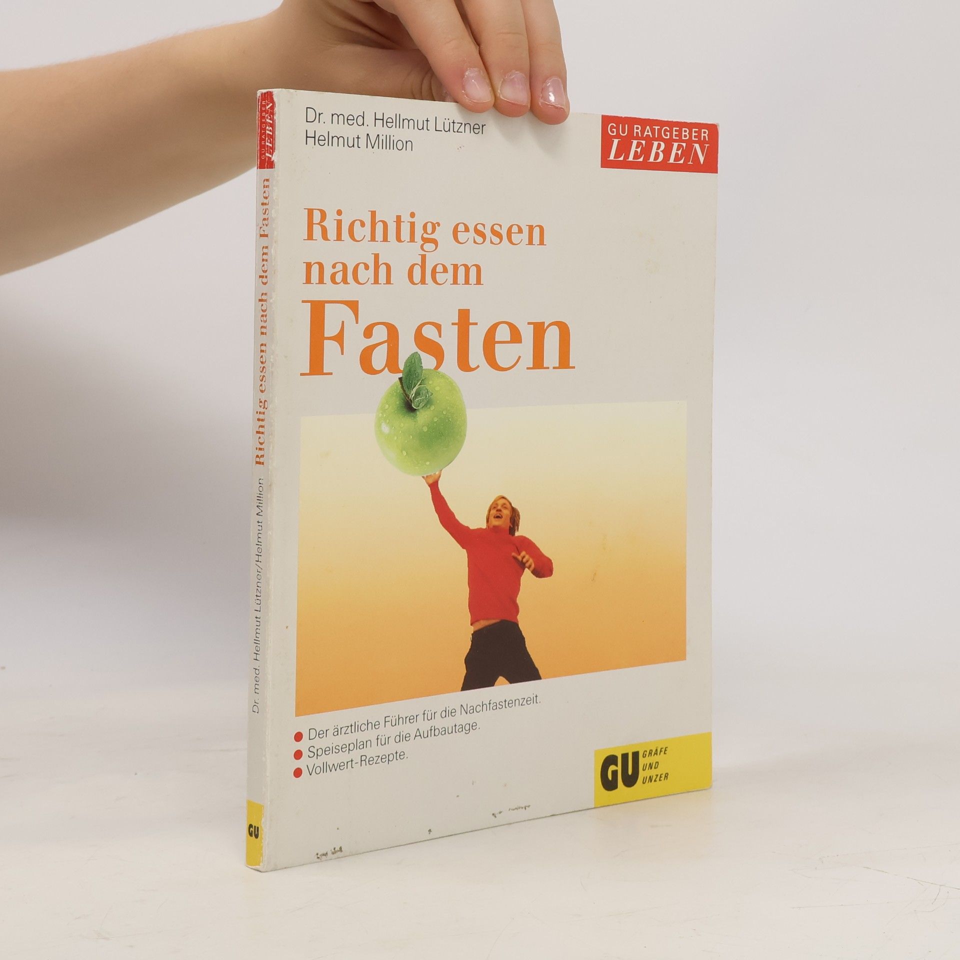 Hellmut Lützner Richtig essen nach dem Fasten
