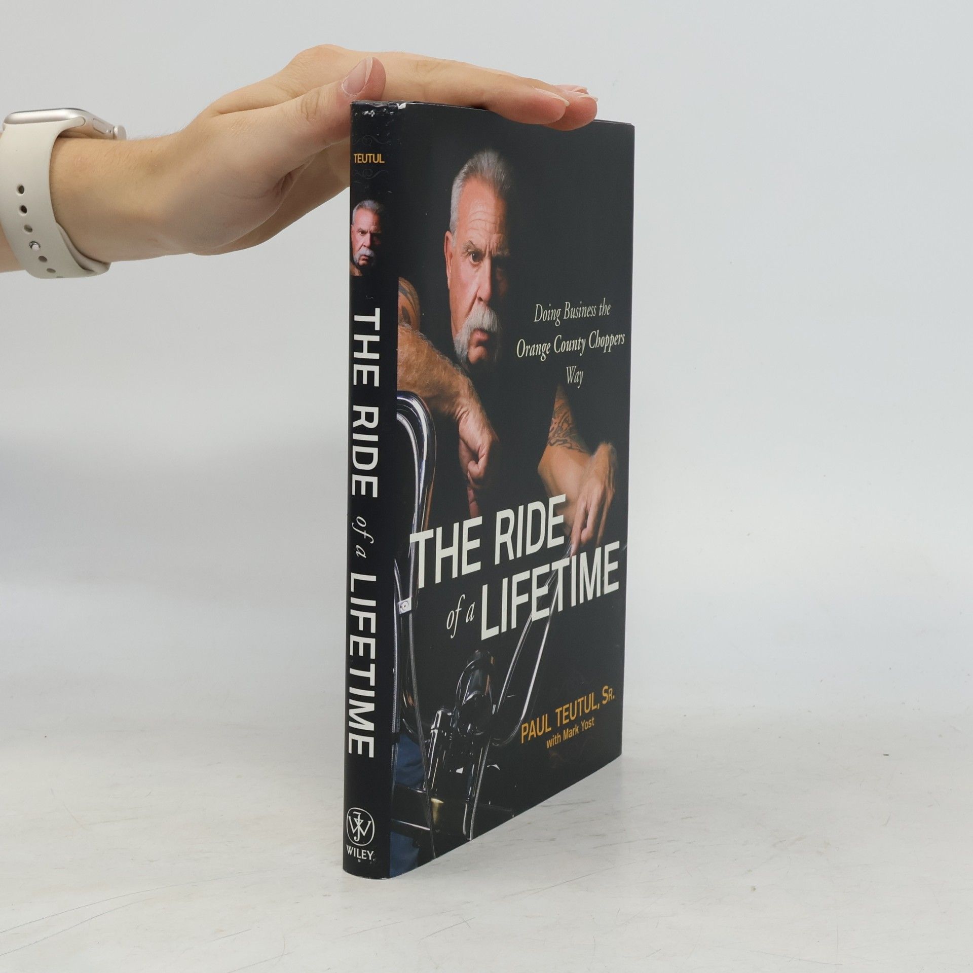 Paul Teutul Sr The Ride of a Lifetime